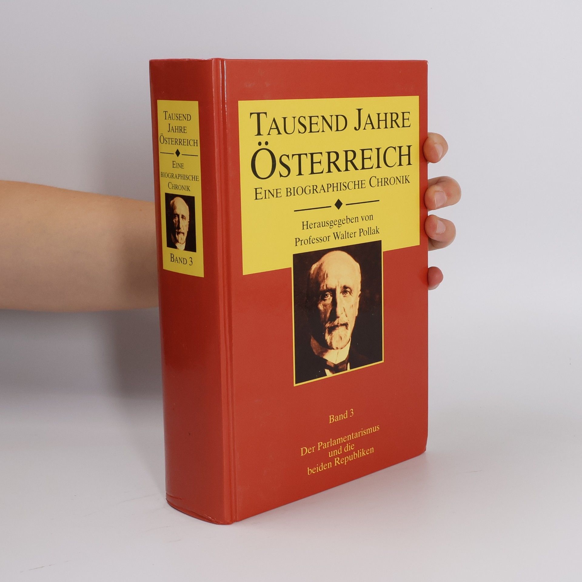 Kolektiv autorů Tausend Jahre Österreich. Eine Biographische Chronik 3