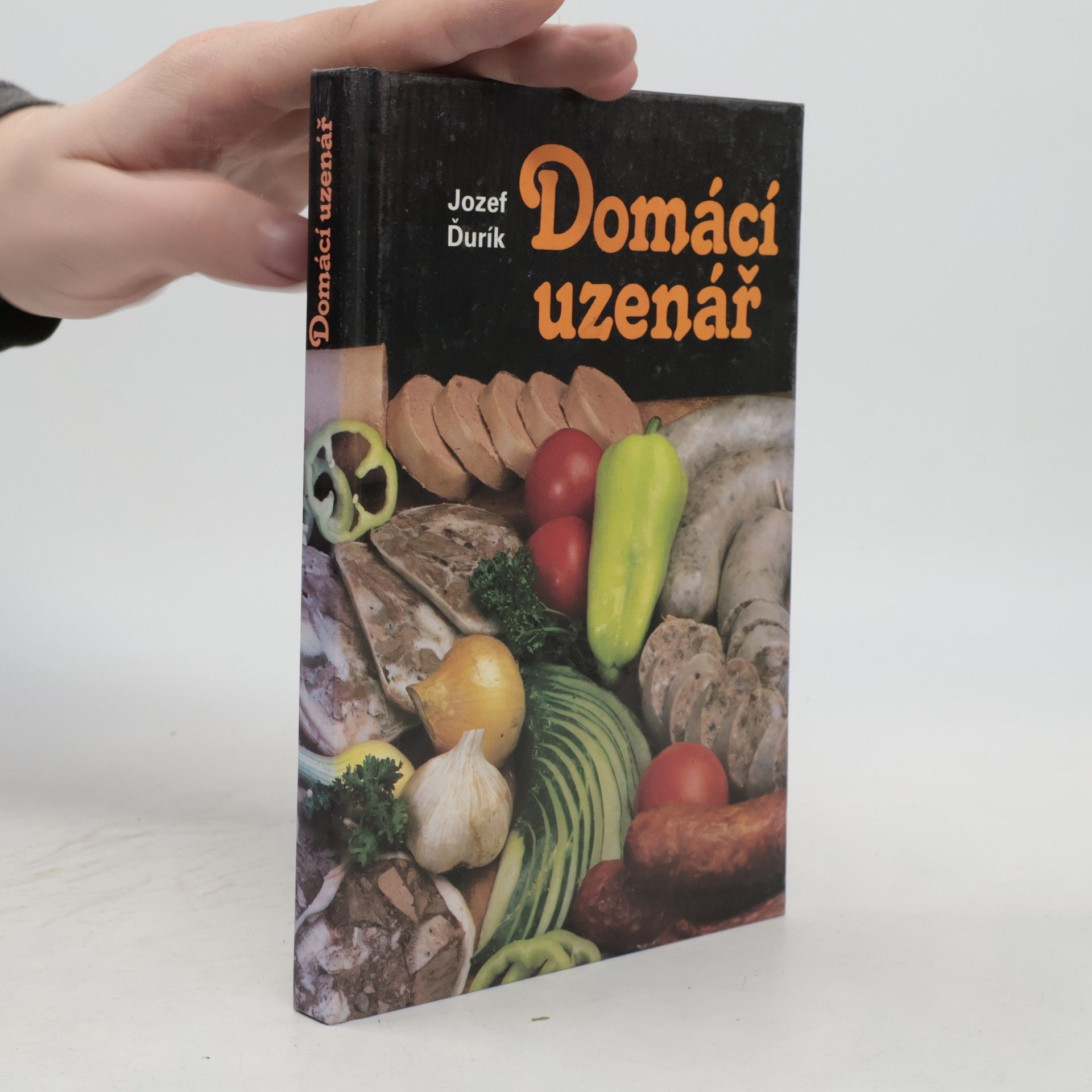 Jozef Ďurík Domácí uzenář
