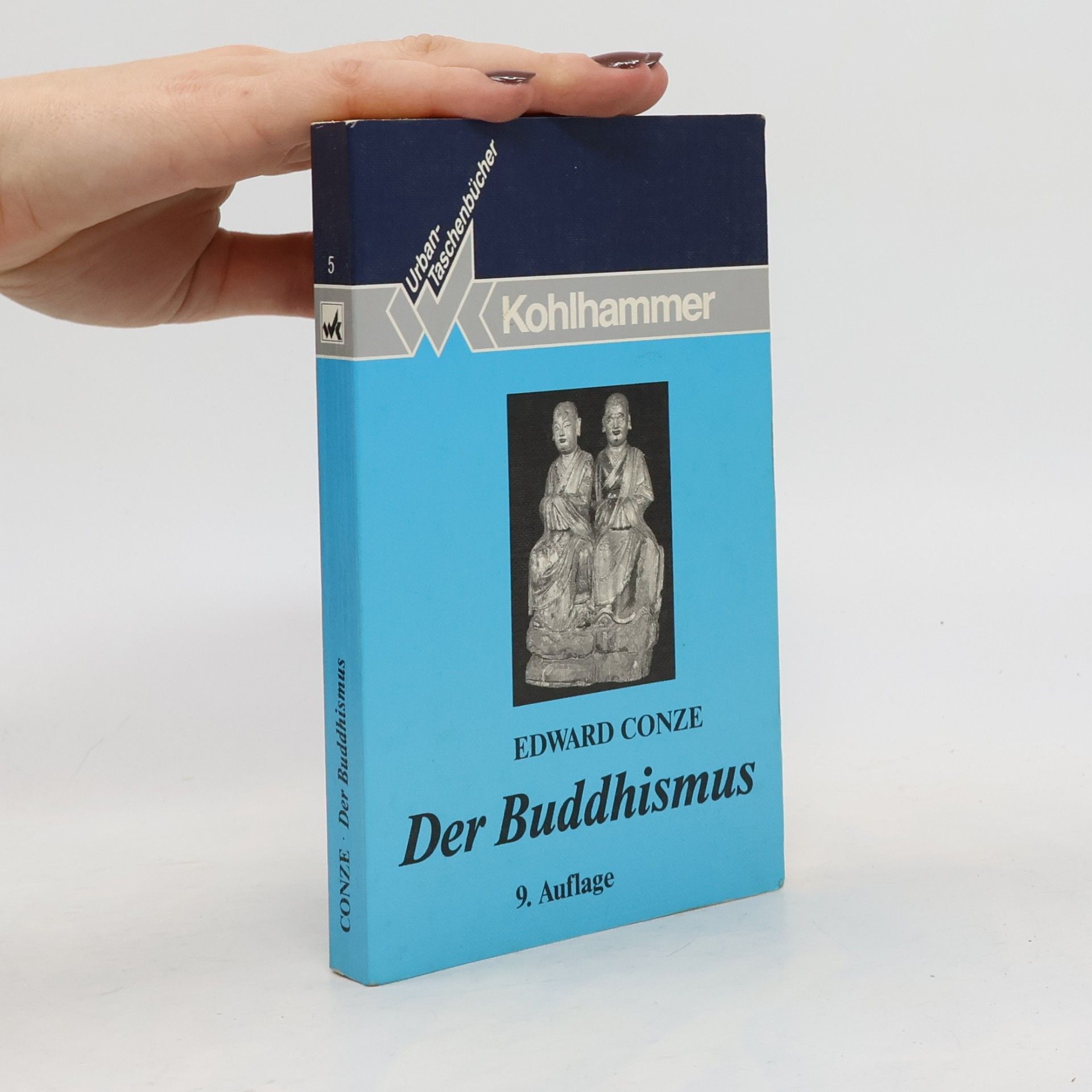 Urban-Taschenbücher - 5: Der Buddhismus: Wesen und Entwicklung