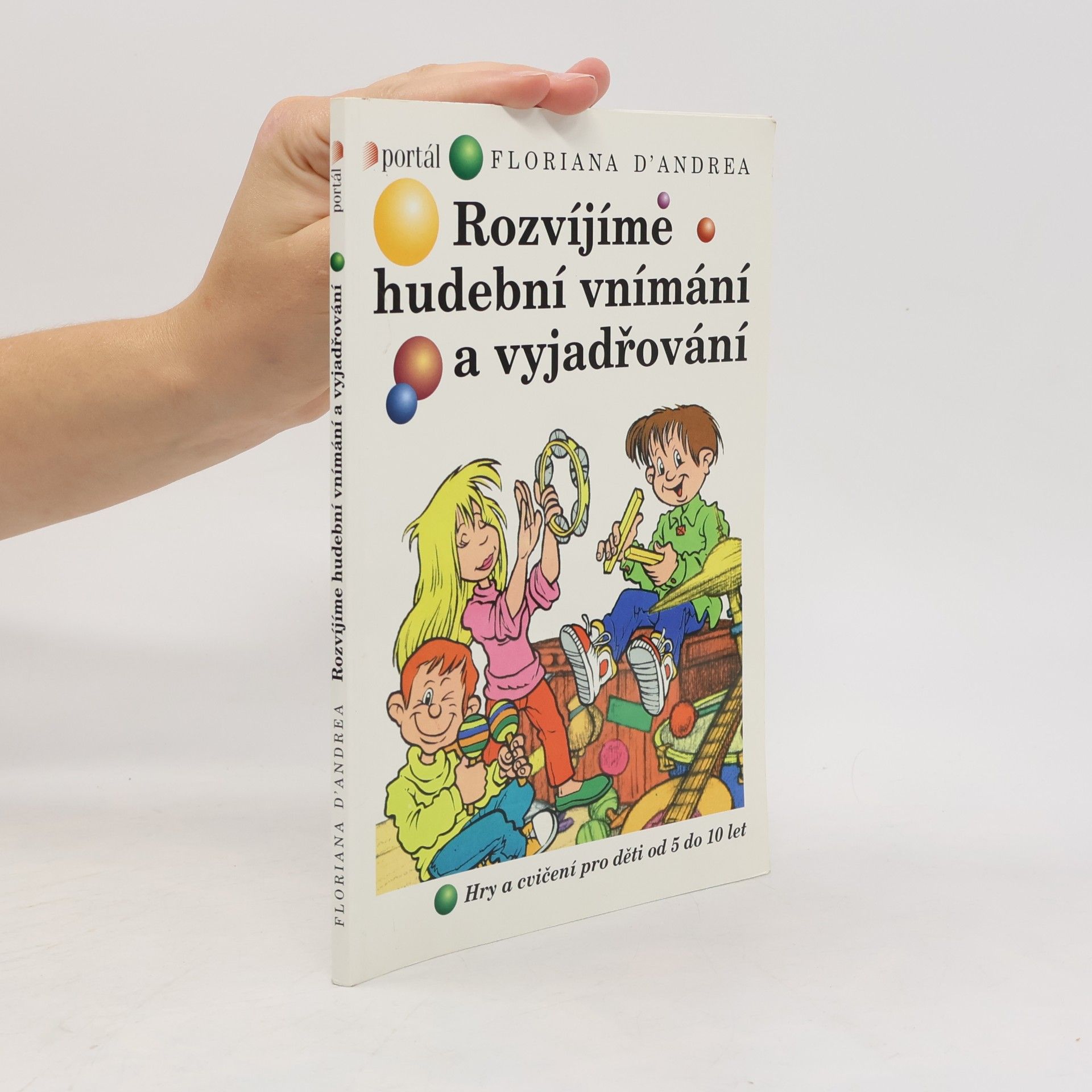 Ivana Hlaváčková Rozvíjíme hudební vnímání a vyjadřování