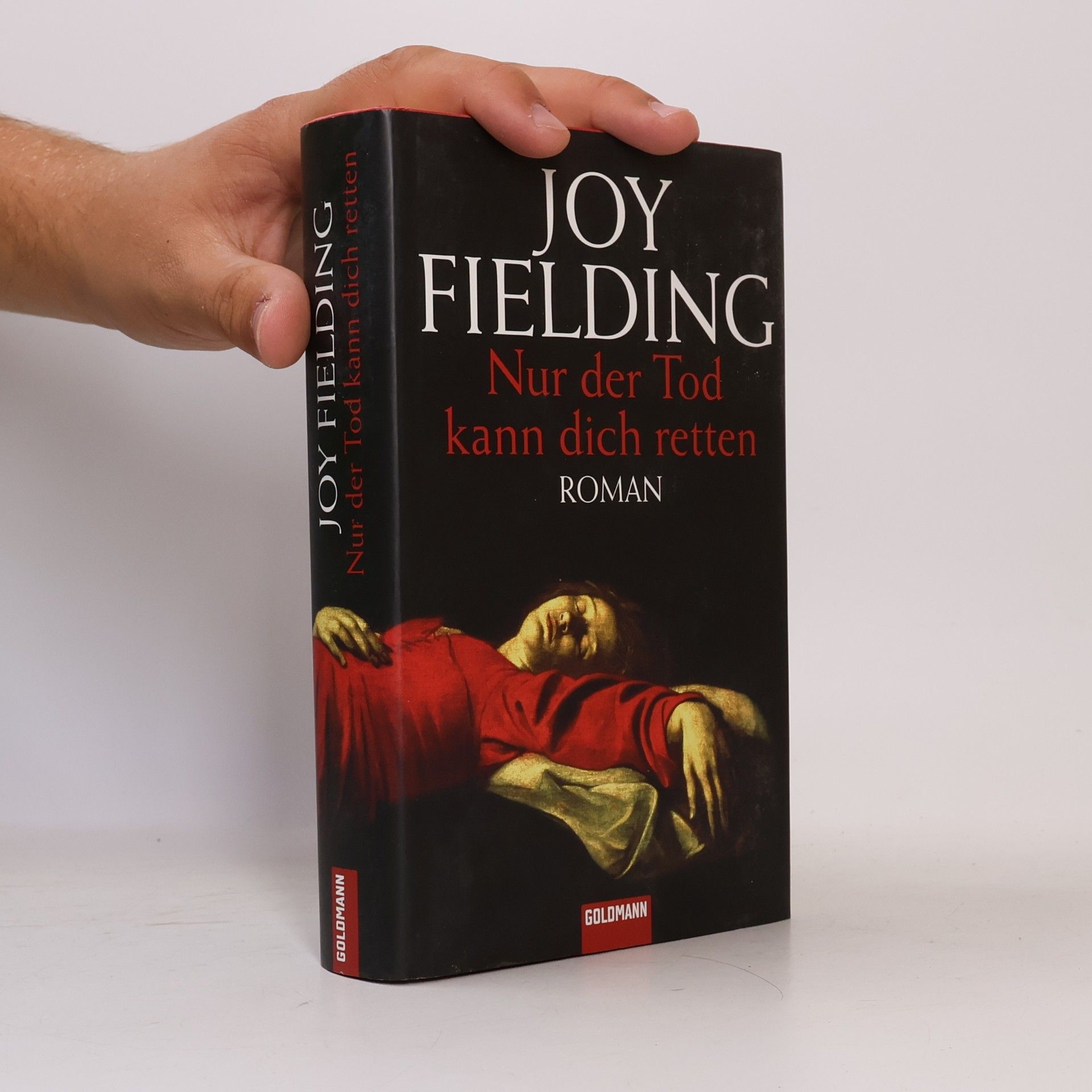 Joy Fielding Nur der Tod kann dich retten