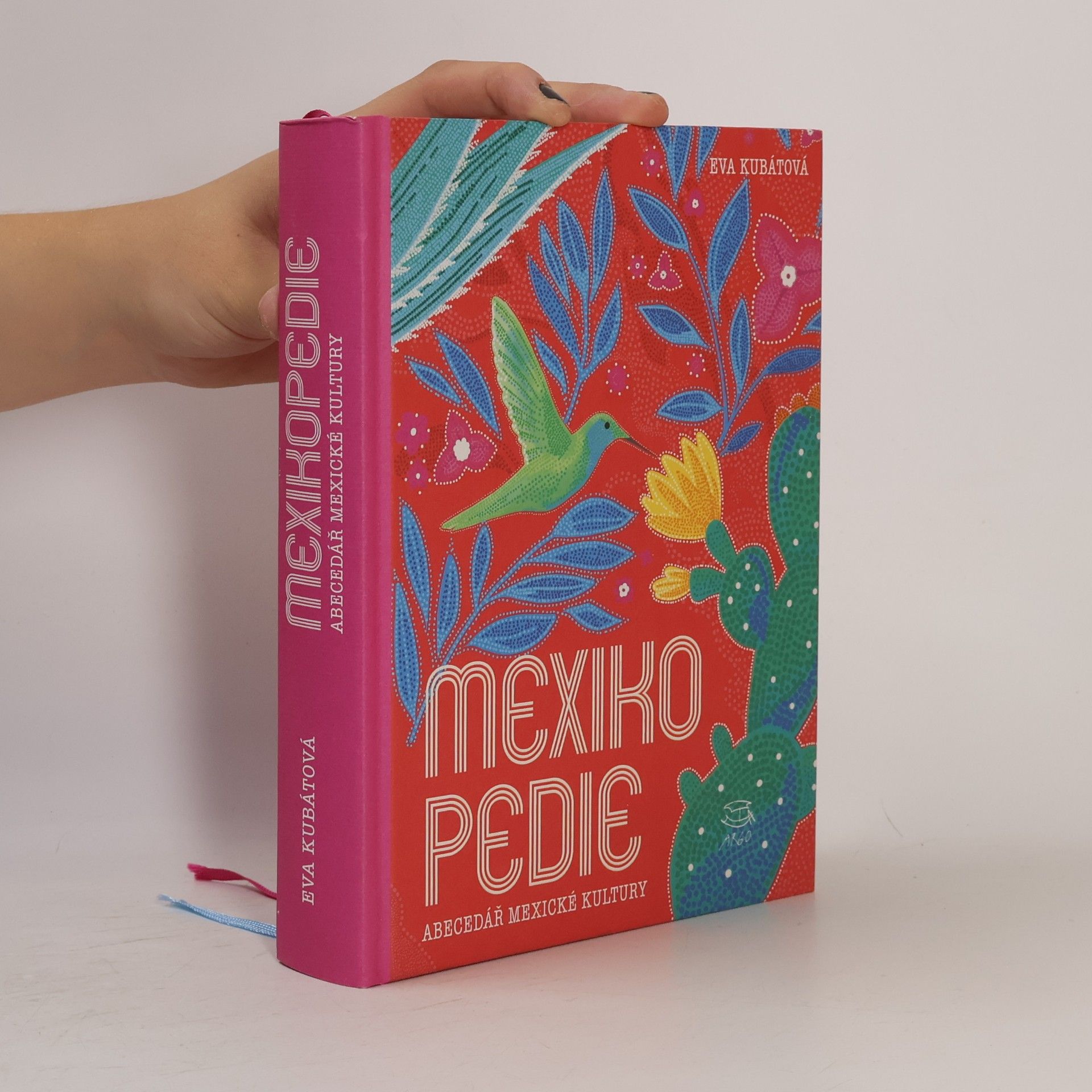 Eva Kubátová Mexikopedie. Abecedář mexické kultury