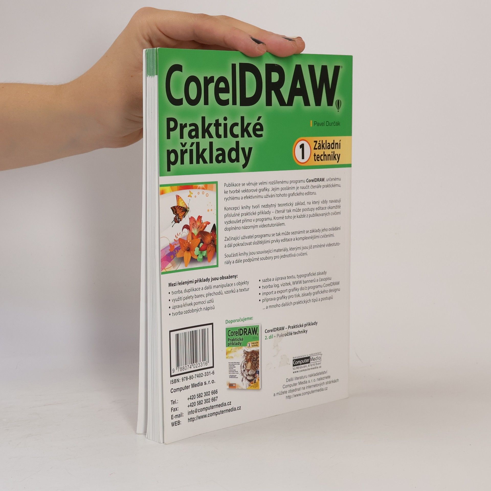 Pavel Durčák CorelDRAW - praktické příklady. 1, Základní techniky
