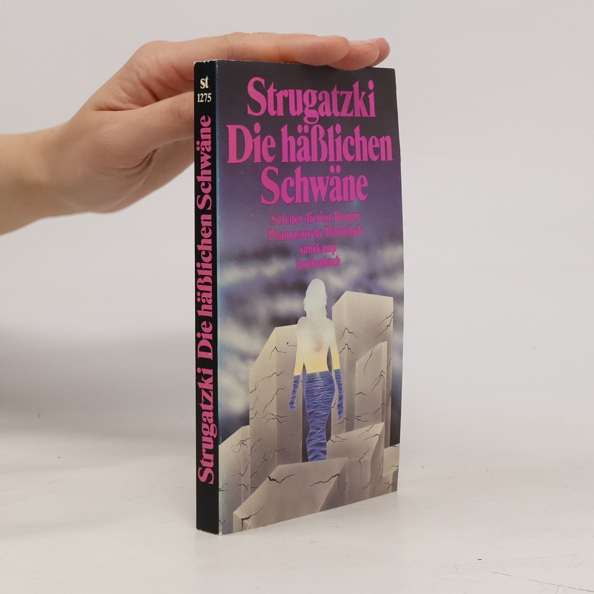 Arkadij Strugackij Die hässlichen Schwäne