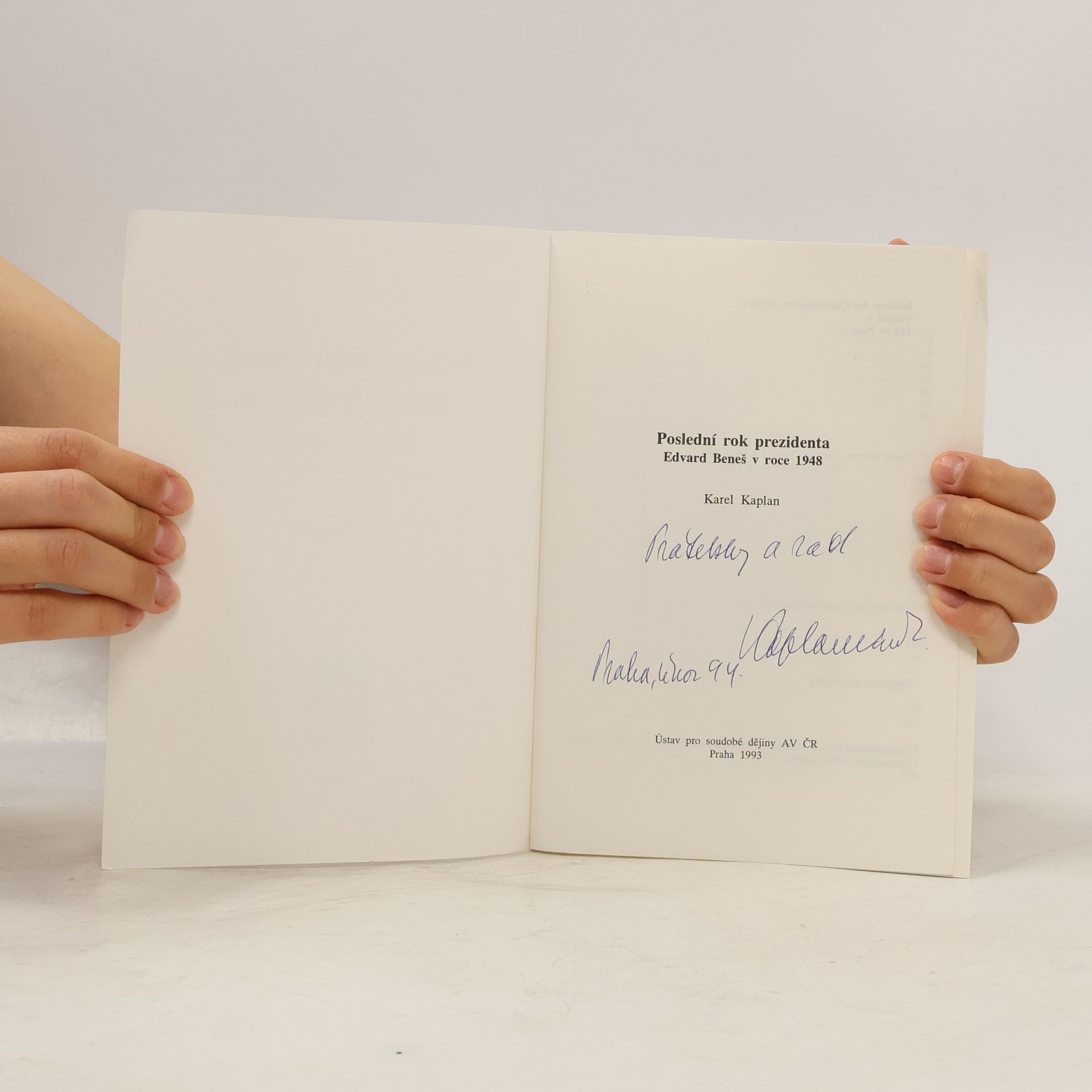 Karel Kaplan Poslední rok prezidenta : Edvard Beneš v roce 1948