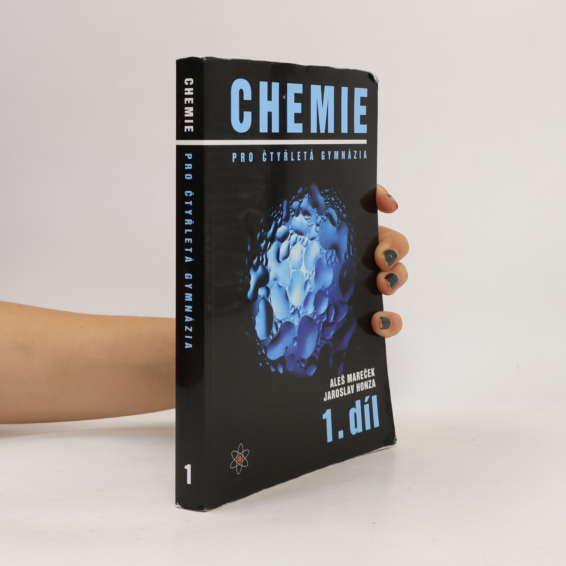 Aleš Mareček Chemie pro čtyřletá gymnázia, 1.díl