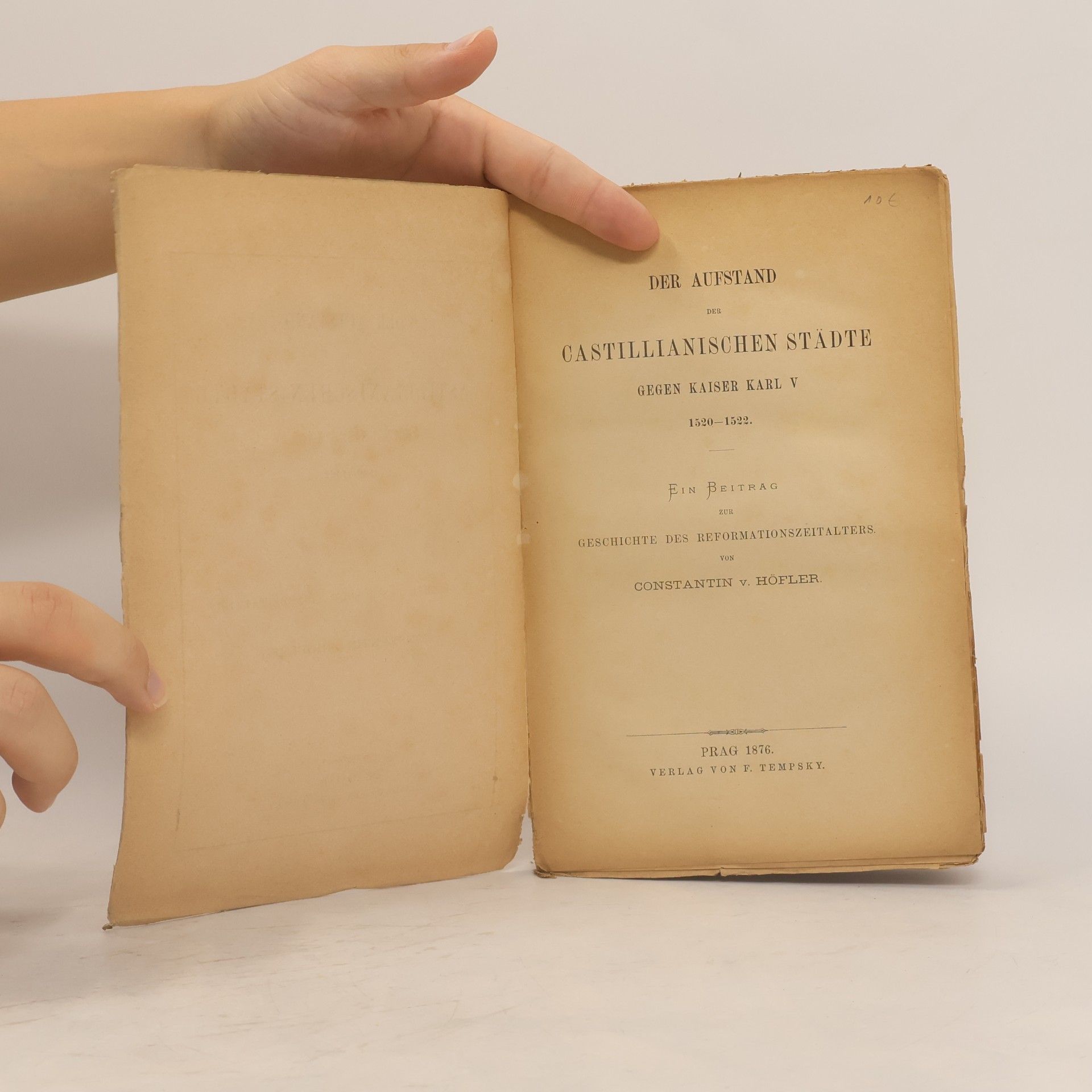 Constantin von Höfler Der Aufstand der castilianischen Städte gegen Kaiser Karl V. 1520-1522