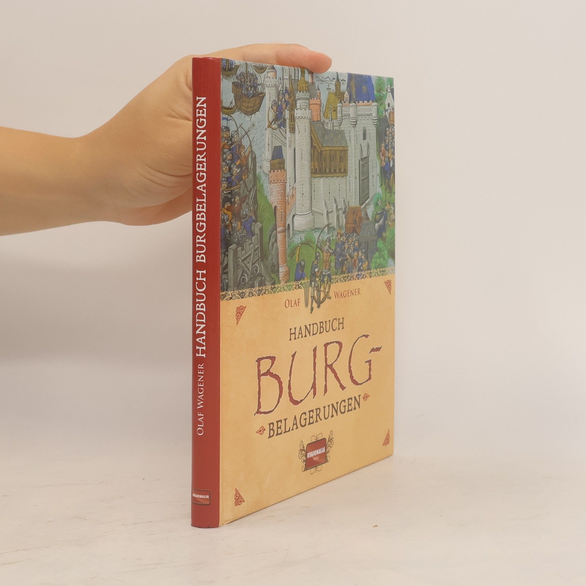 Olaf Wagener Handbuch Burgbelagerungen