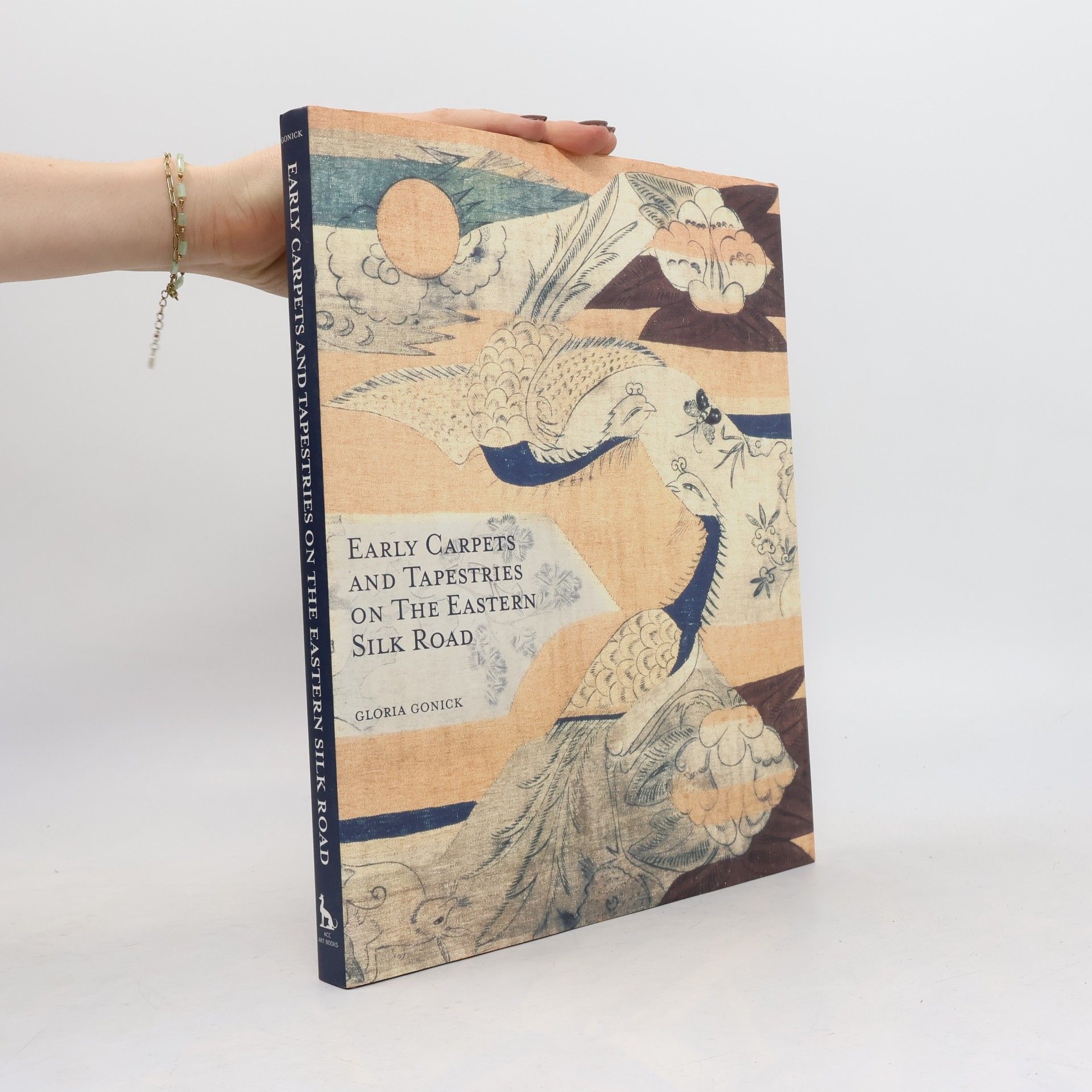 Gloria Granz Gonick Early Carpets and Tapestries on the Eastern Silk Road