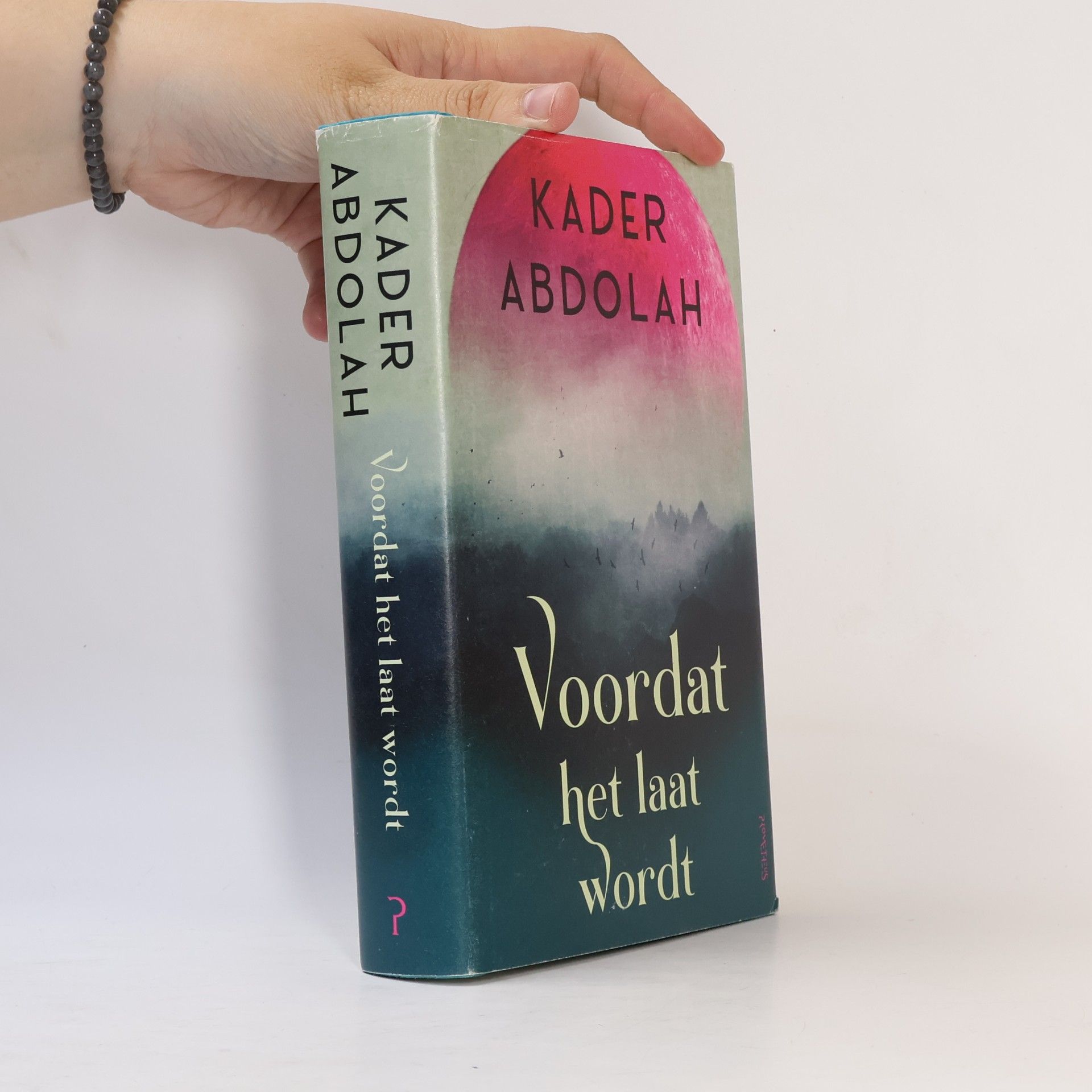 Kader Abdolah Voordat het laat wordt