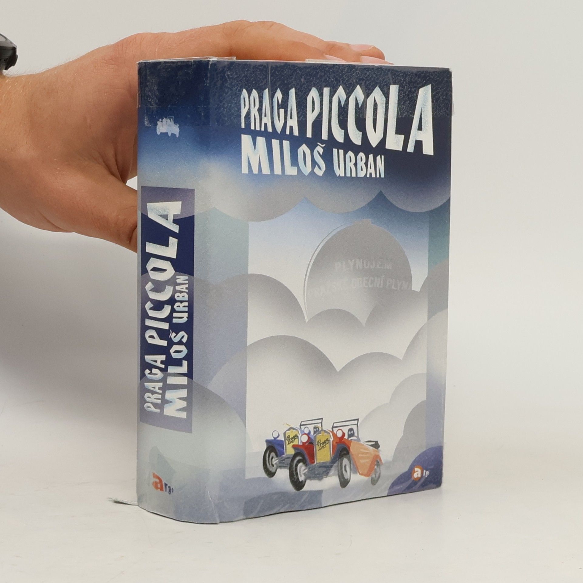 Miloš Urban Praga Piccola. Román podle zápisků Bertolda Neumana