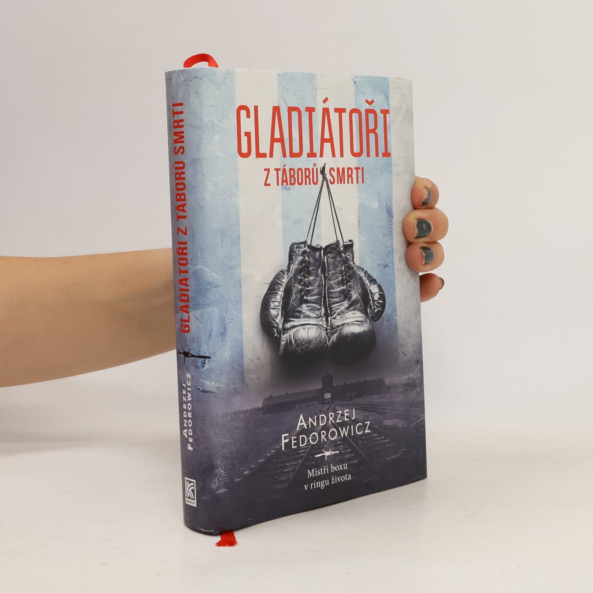 Andrzej Fedorowicz Gladiátoři z táborů smrti