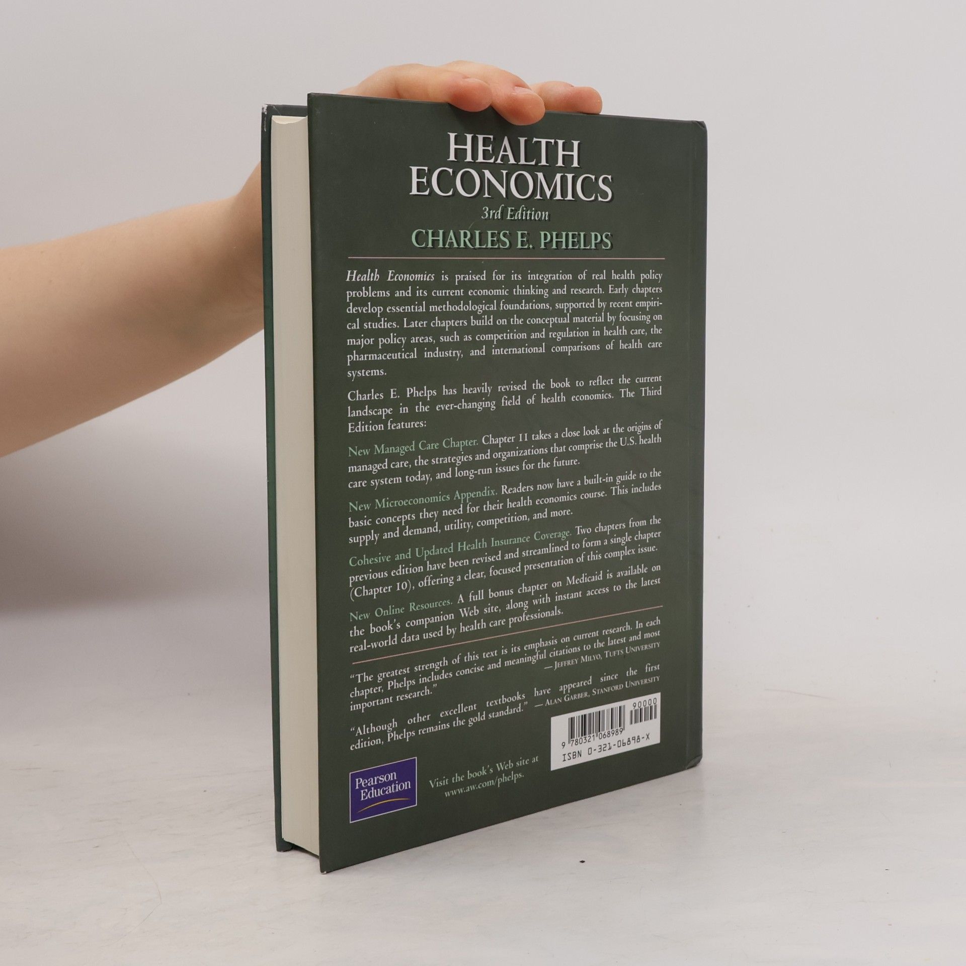 Charles E. Phelps Addison-Wesley Series in Economics: Health Economics