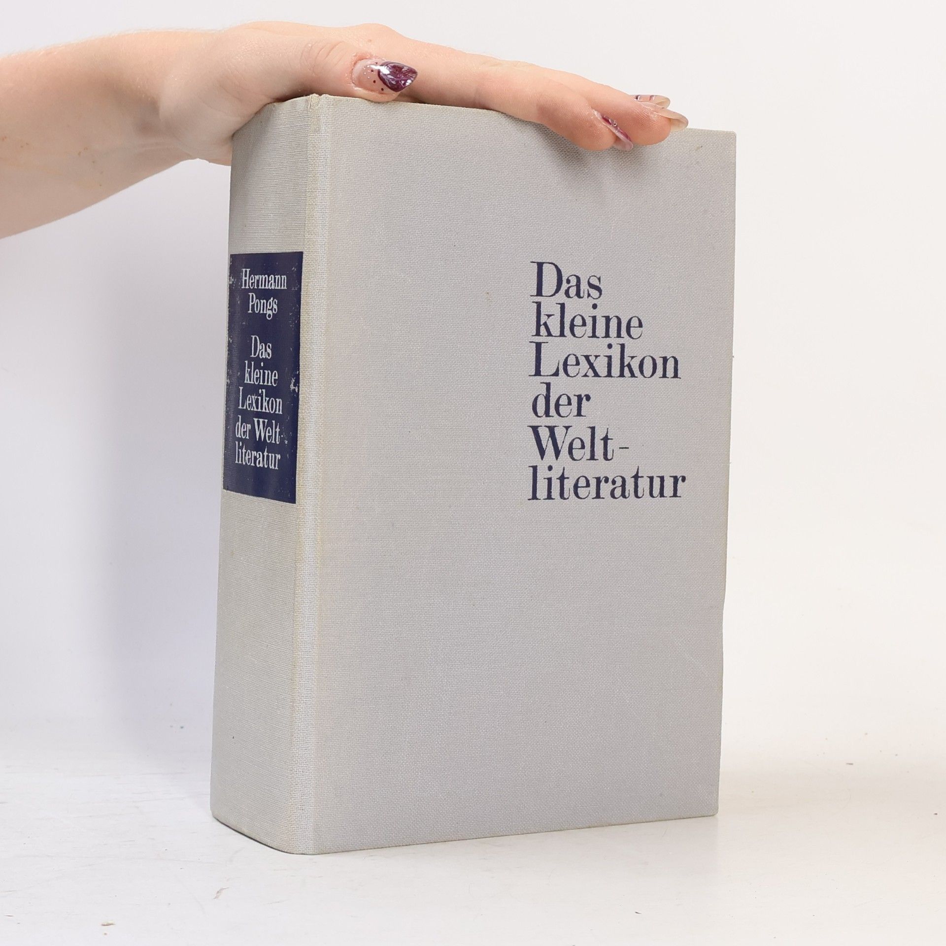Hermann Pongs Das kleine Lexikon der Weltliteratur