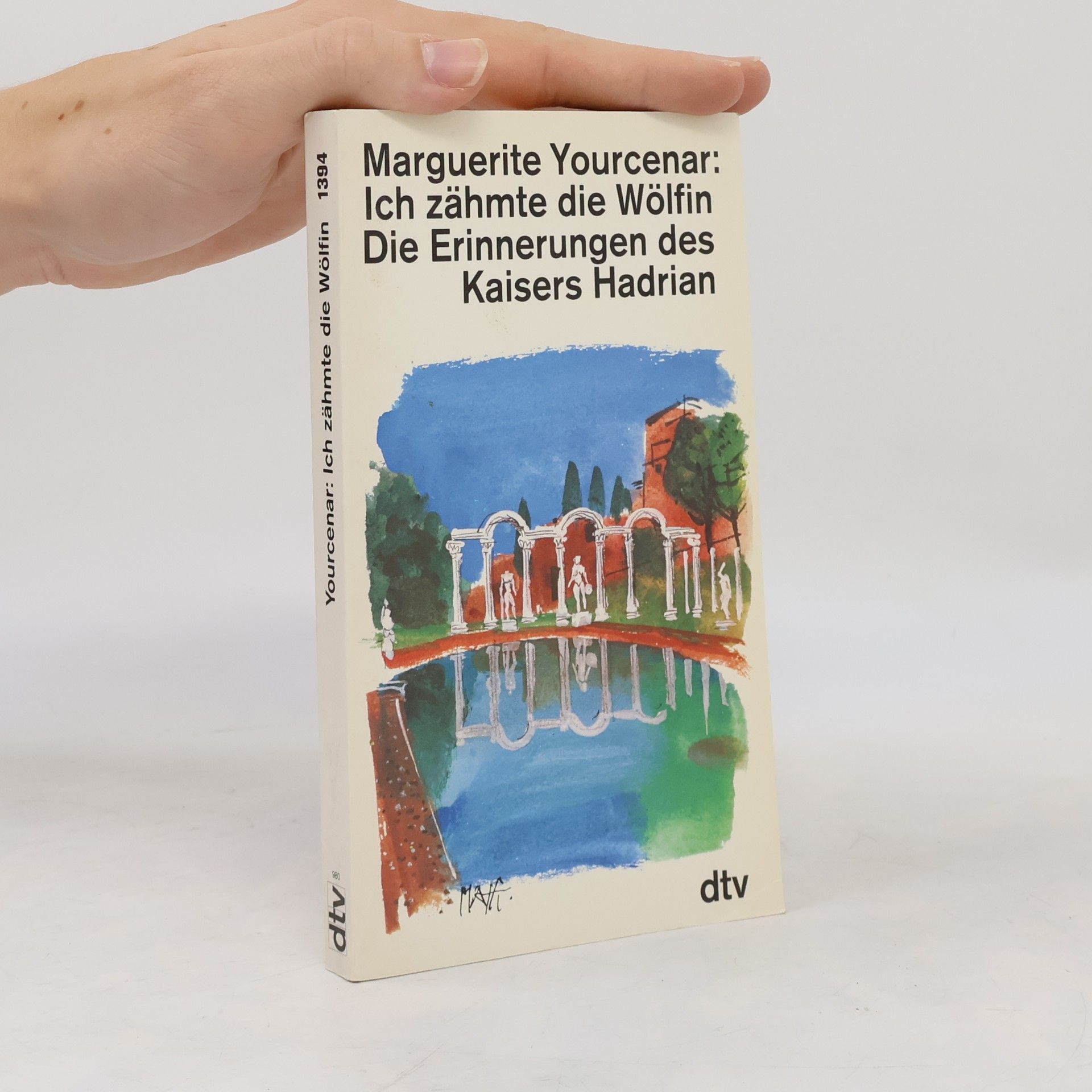 Marguerite Yourcenar Ich zähmte die Wölfin