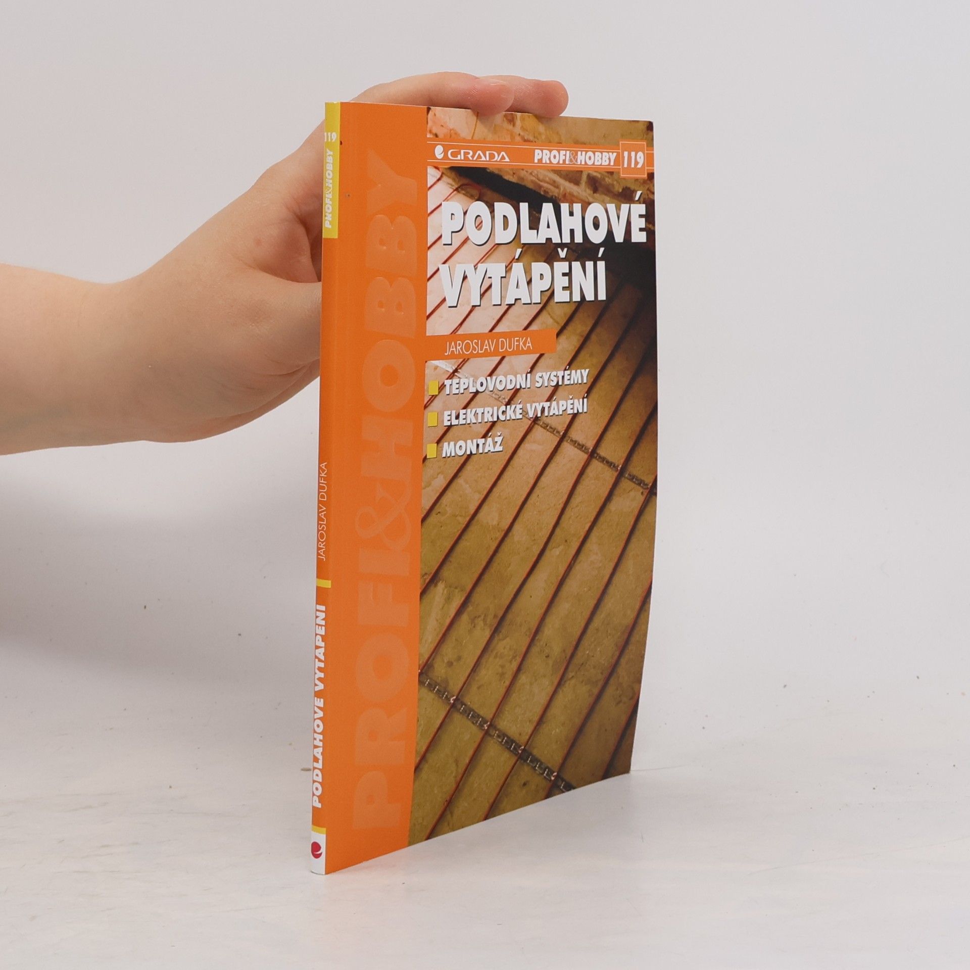 Jaroslav Dufka Podlahové vytápění