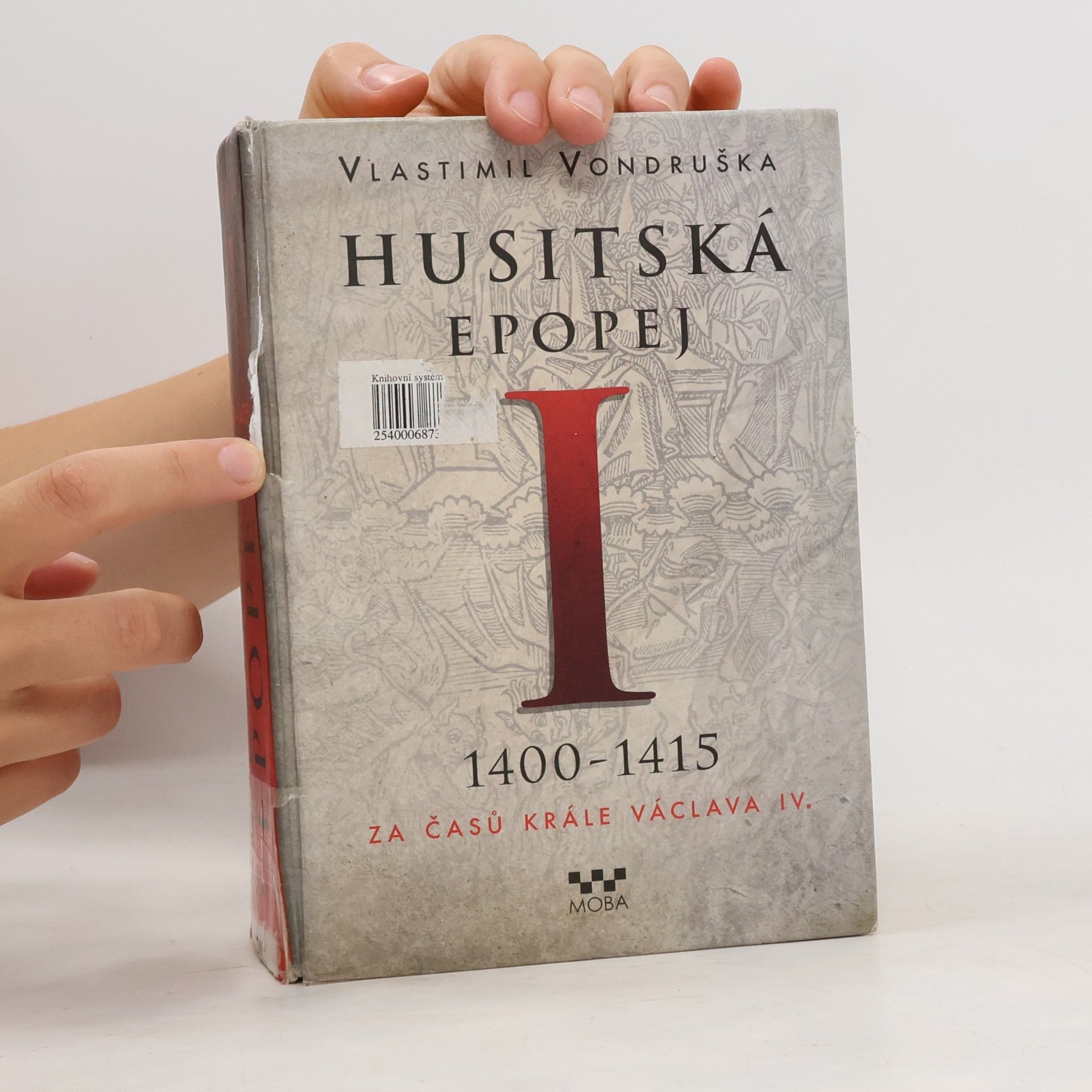 Vlastimil Vondruška Husitská epopej I