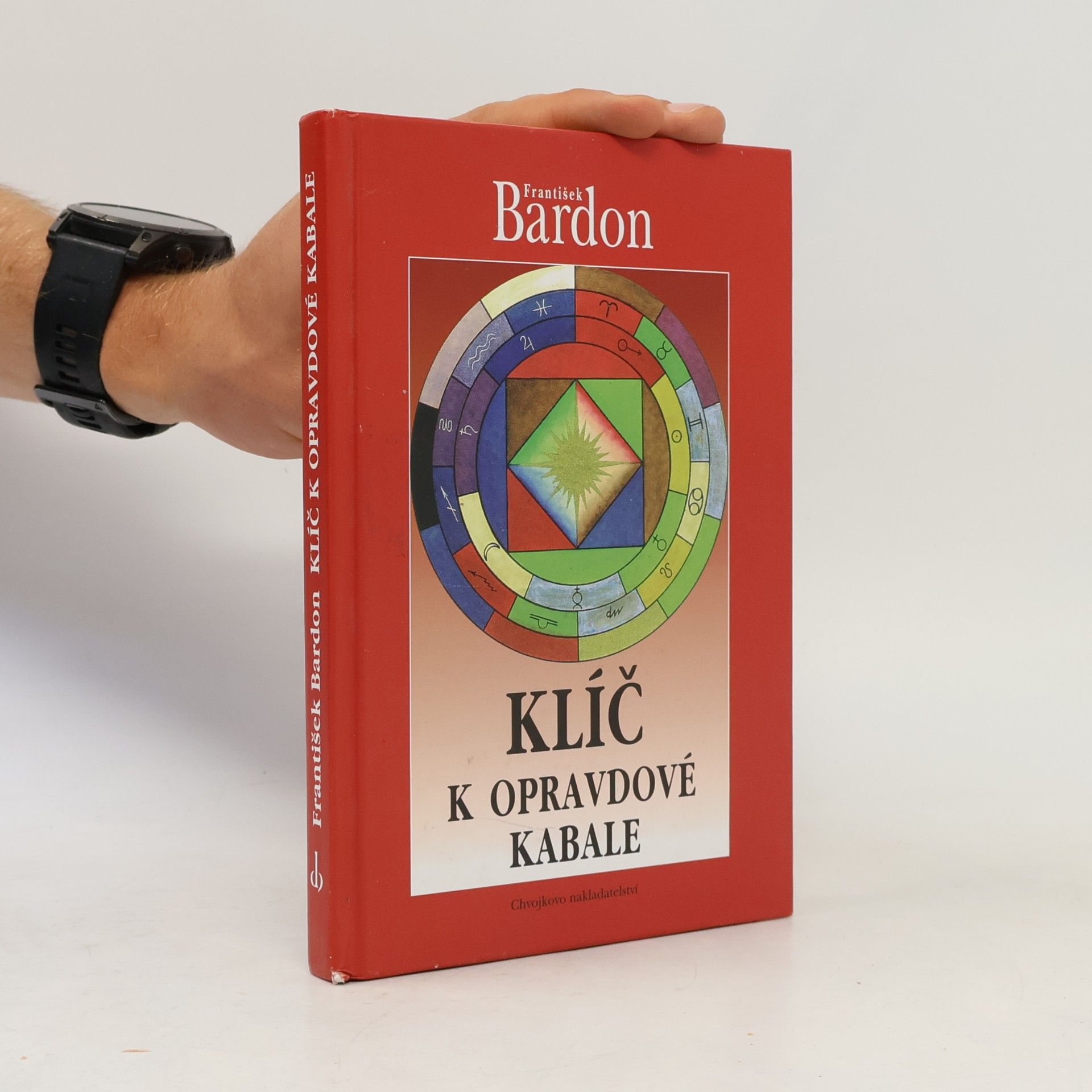 Franz Bardon Klíč k opravdové kabale