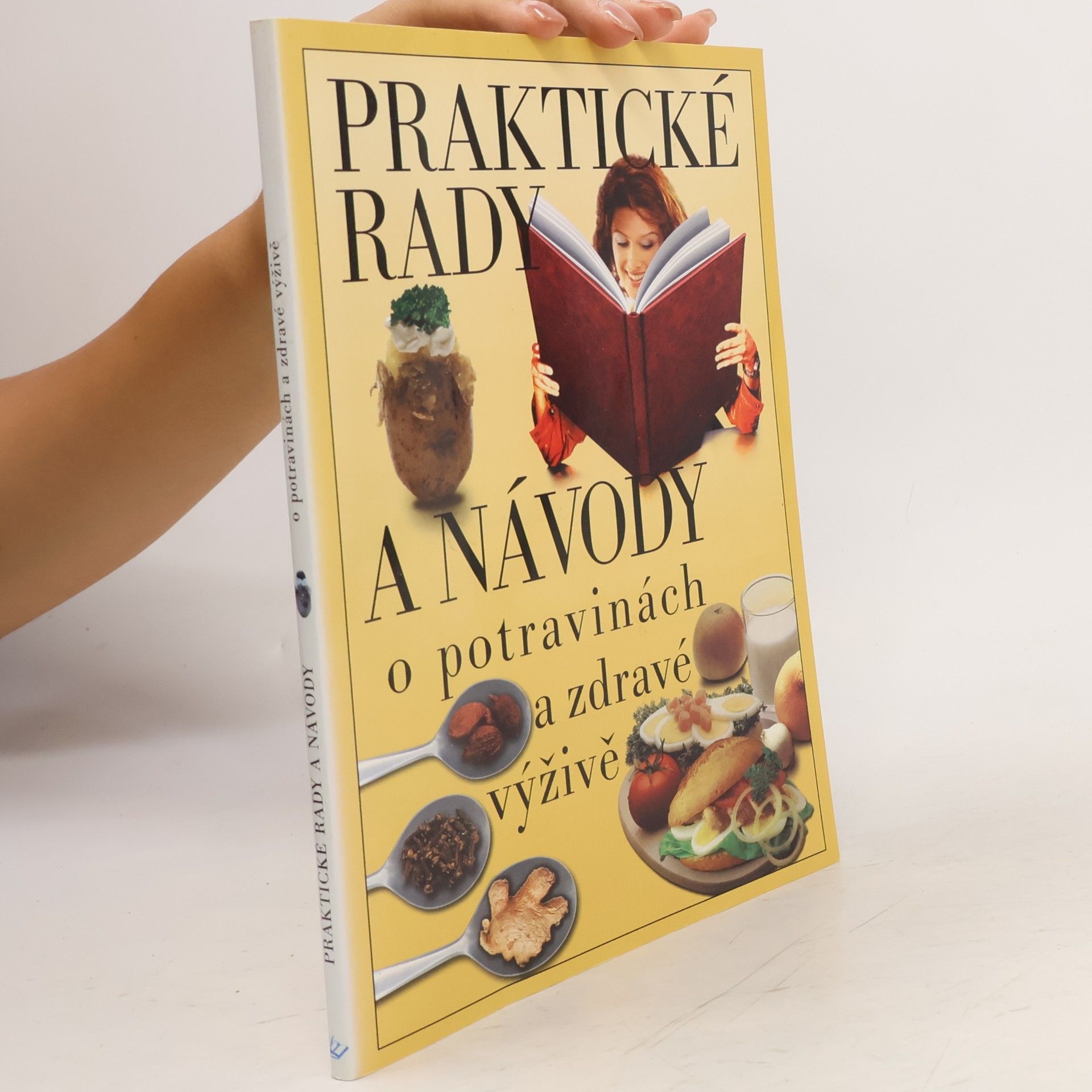 Praktické rady a návody o potravinách a zdravé výživě