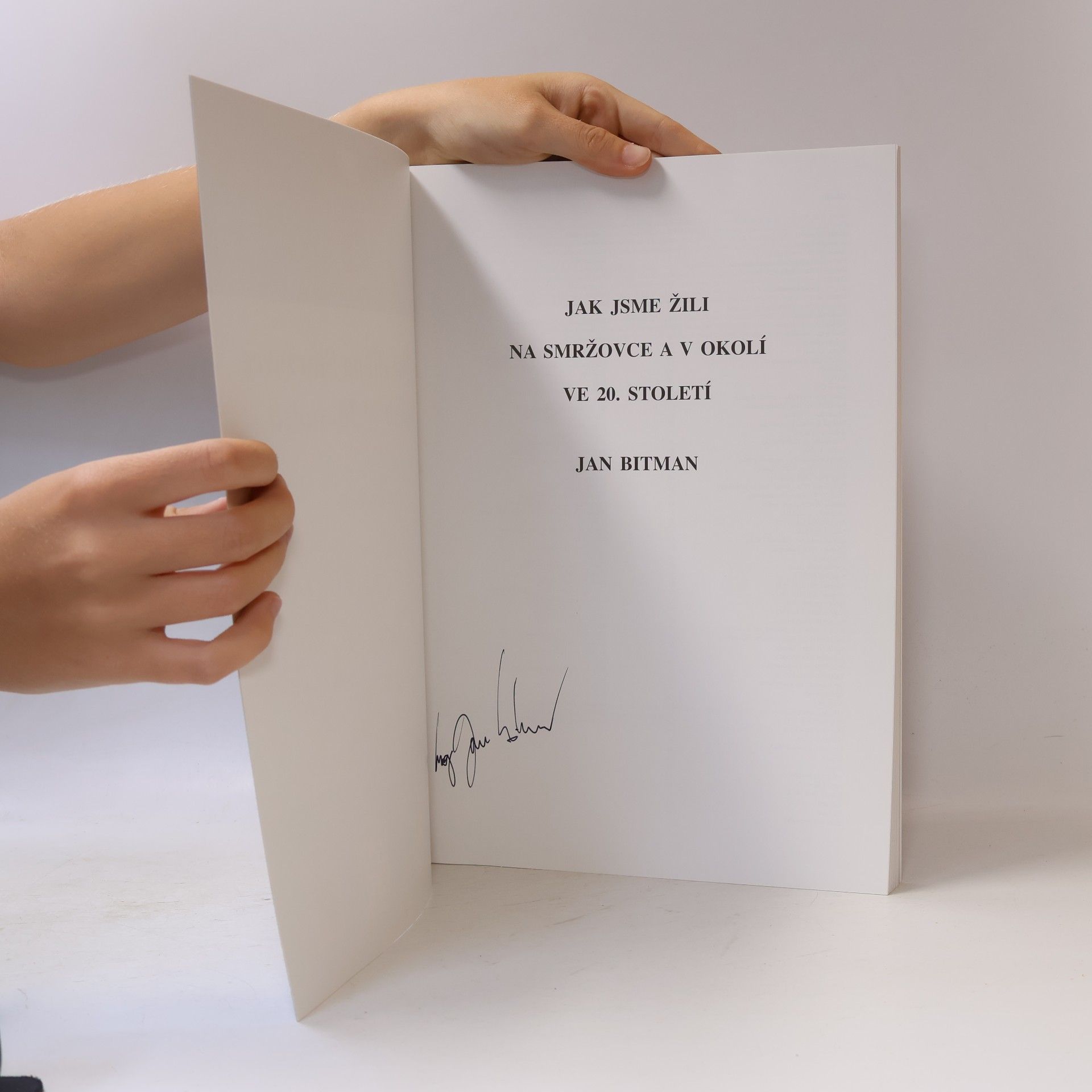 Jan Bitman Jak jsme žili na Smržovce a v okolí ve 20. století