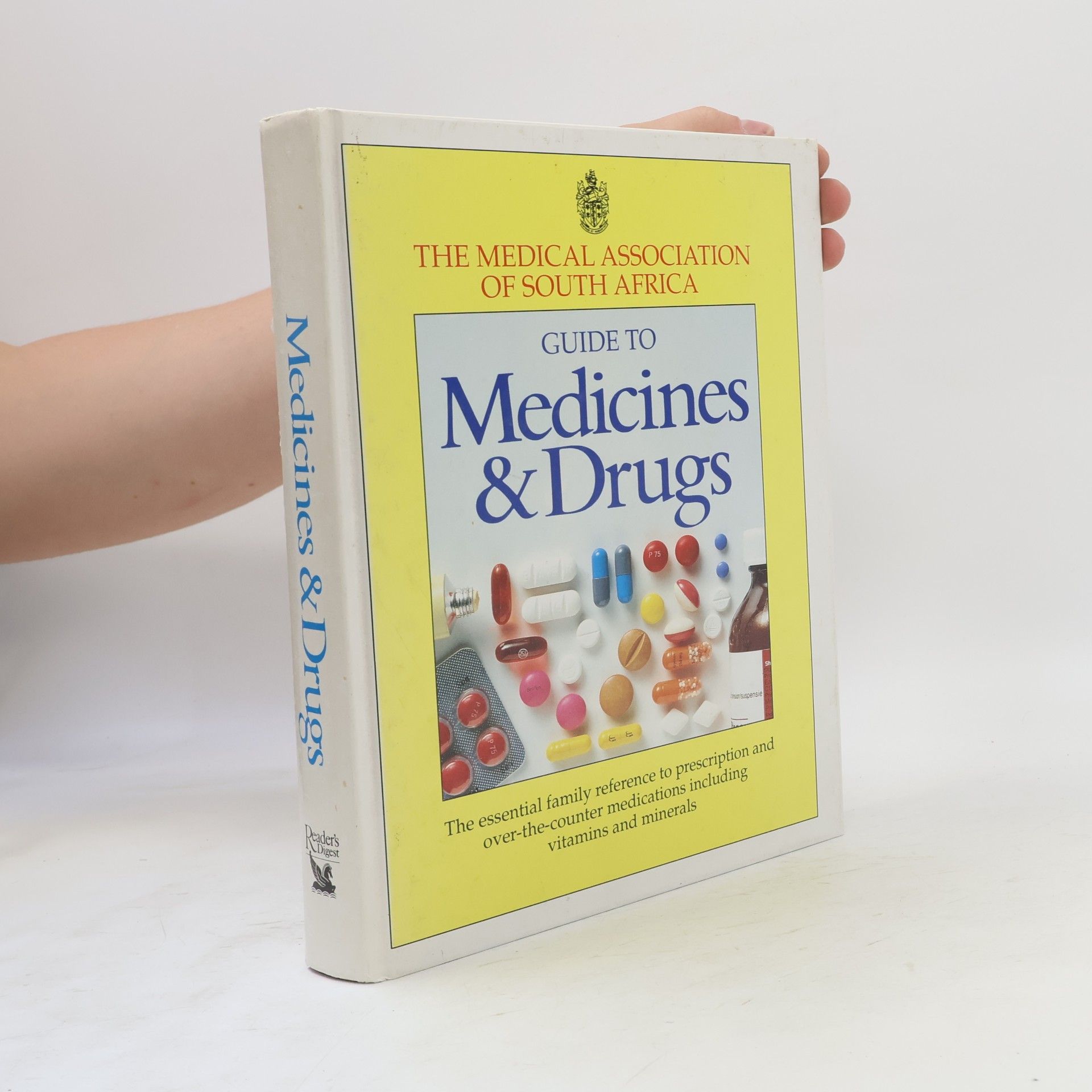The Medical Association of South Africa Guide To Medicines & Drugs