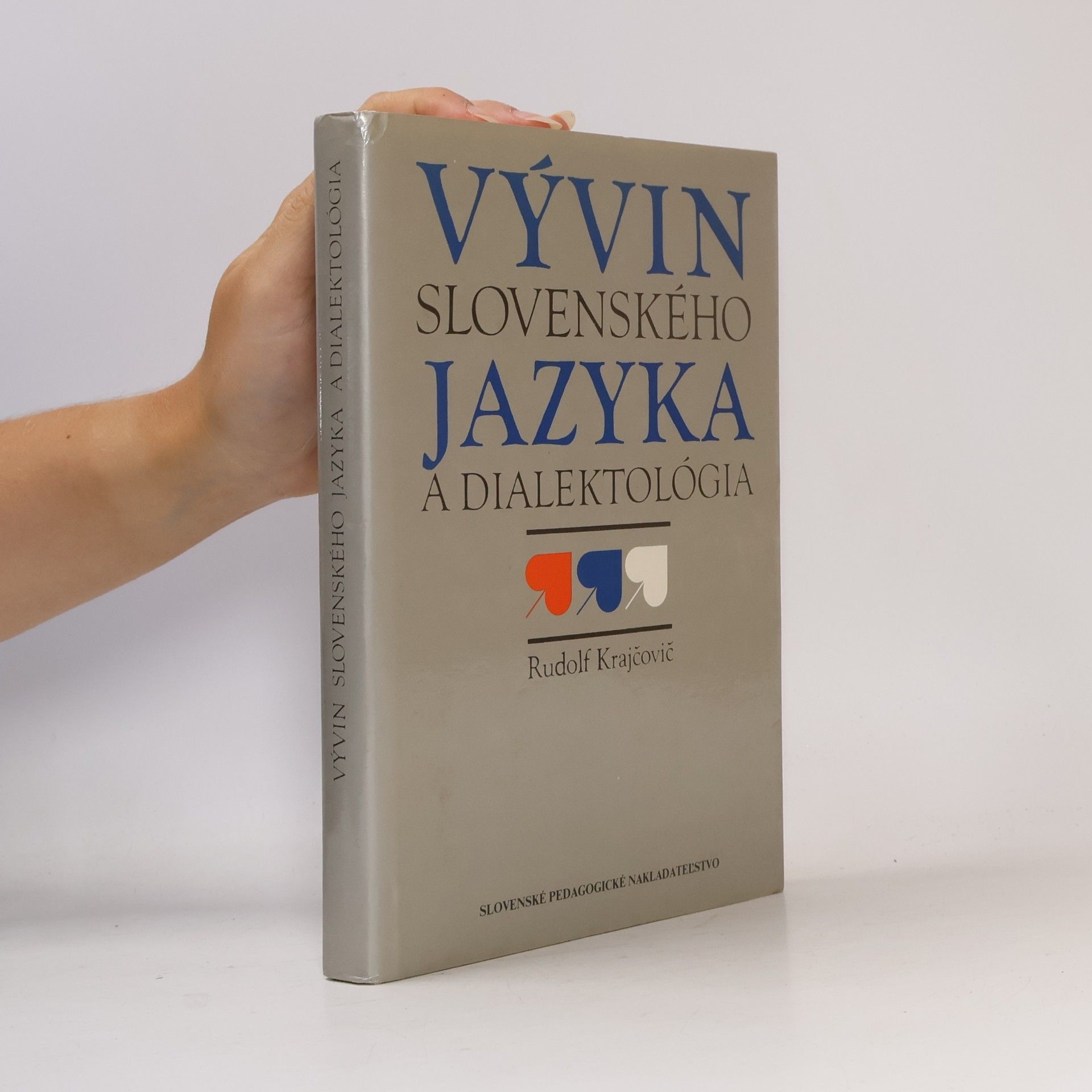Rudolf Krajčovič Vývin slovenského jazyka a dialektológia
