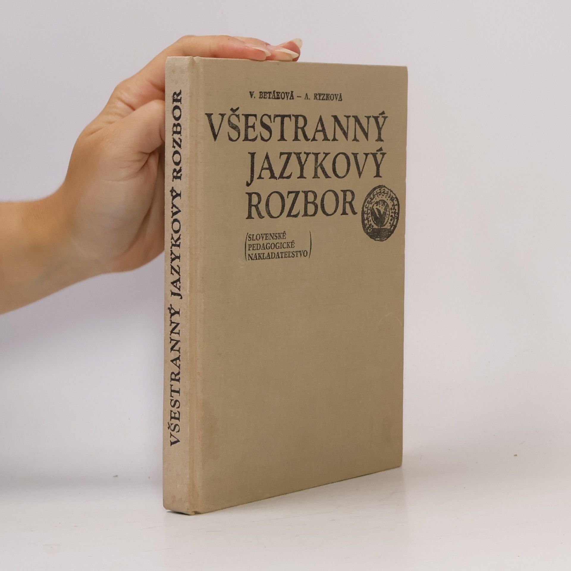Anna Rýzková Všestranný jazykový rozbor