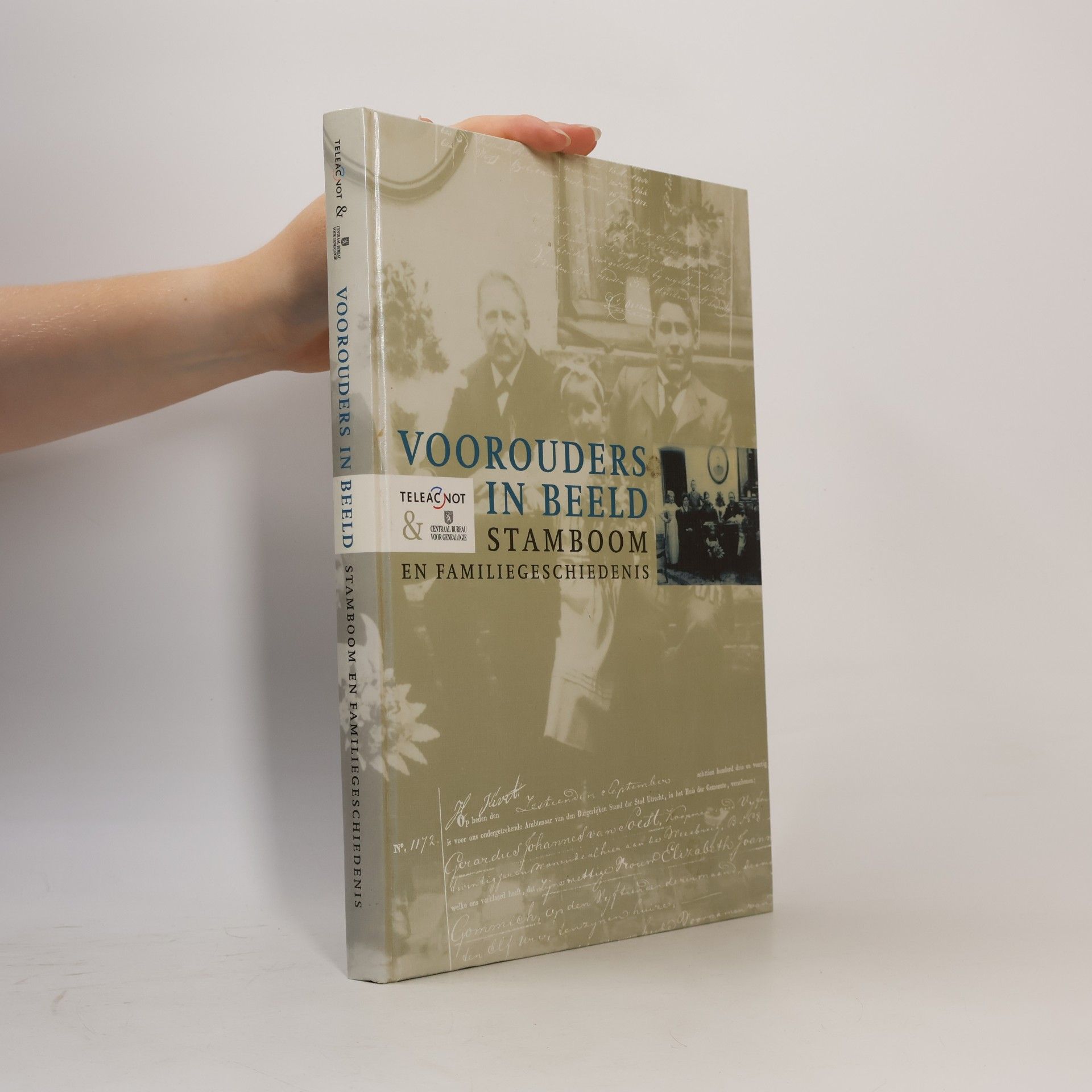 Voorouders in beeld, stamboom en familiegeschiedenis