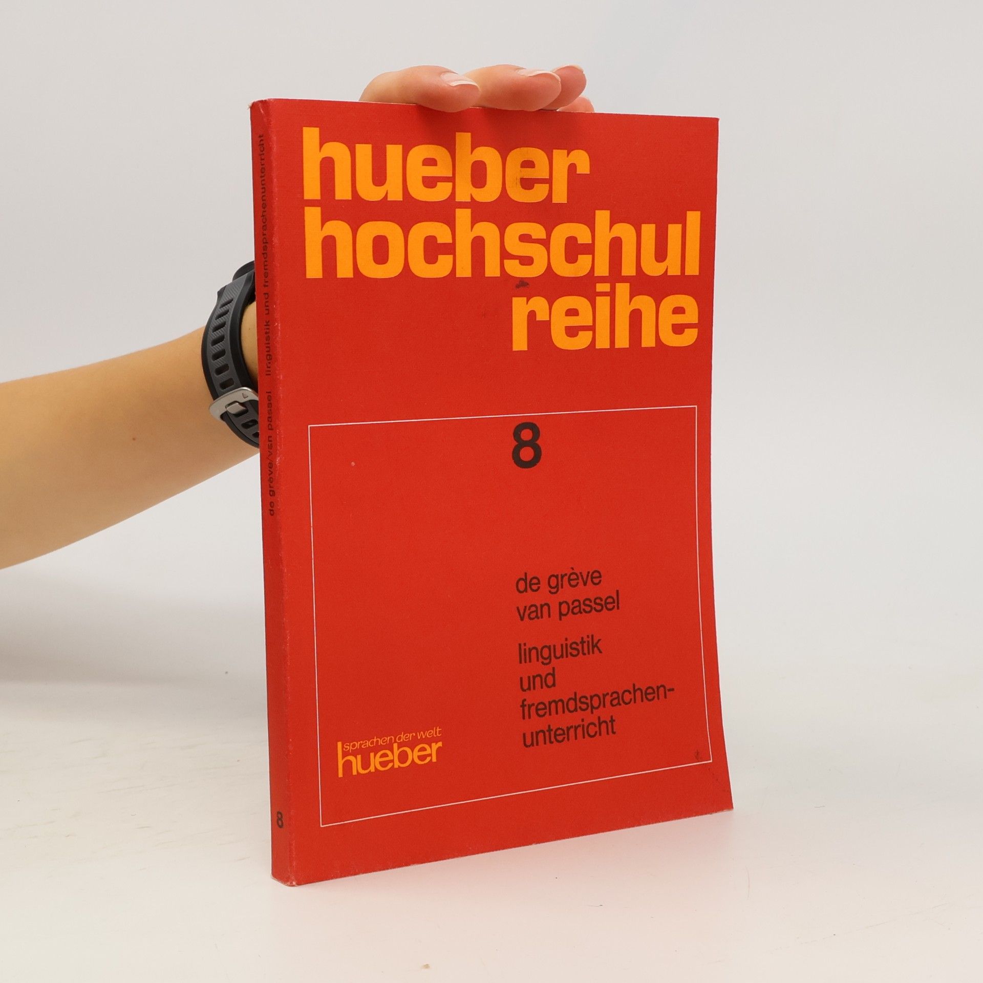 Autorenkollektiv Hueber Hochschul Reihe 8