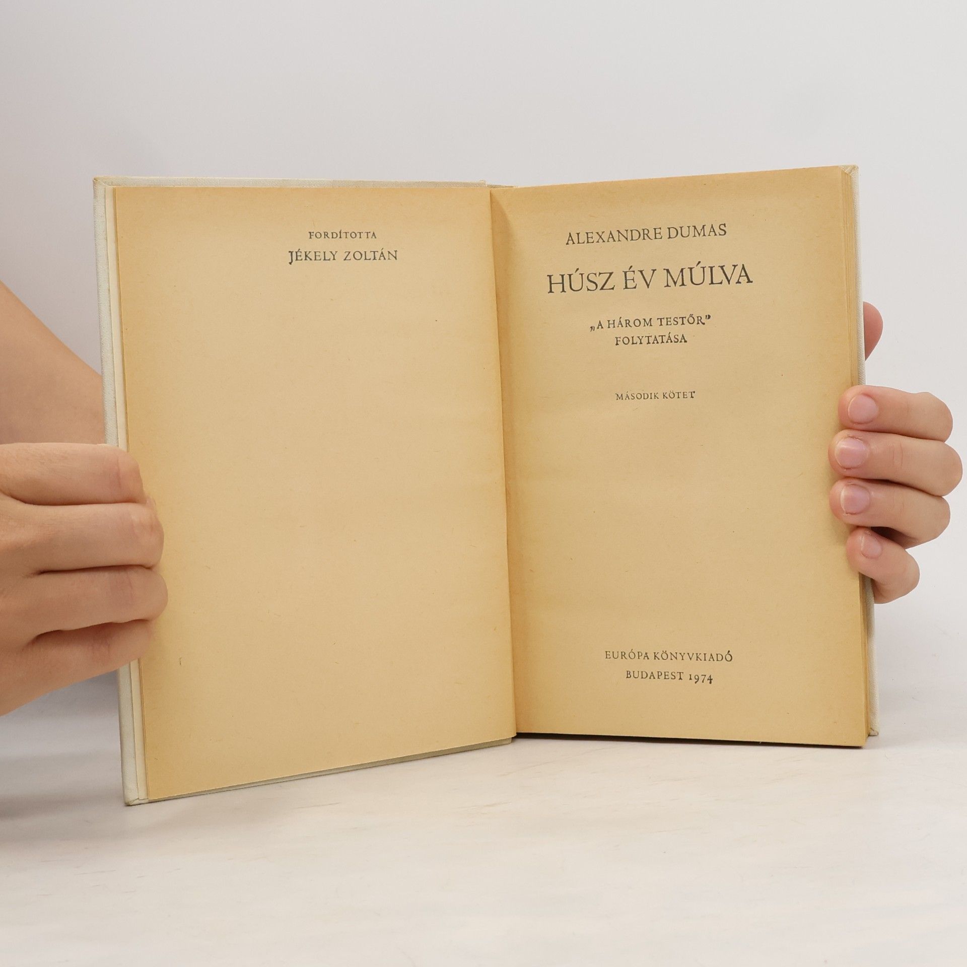 Alexandre Dumas der Ältere Húsz év múlva