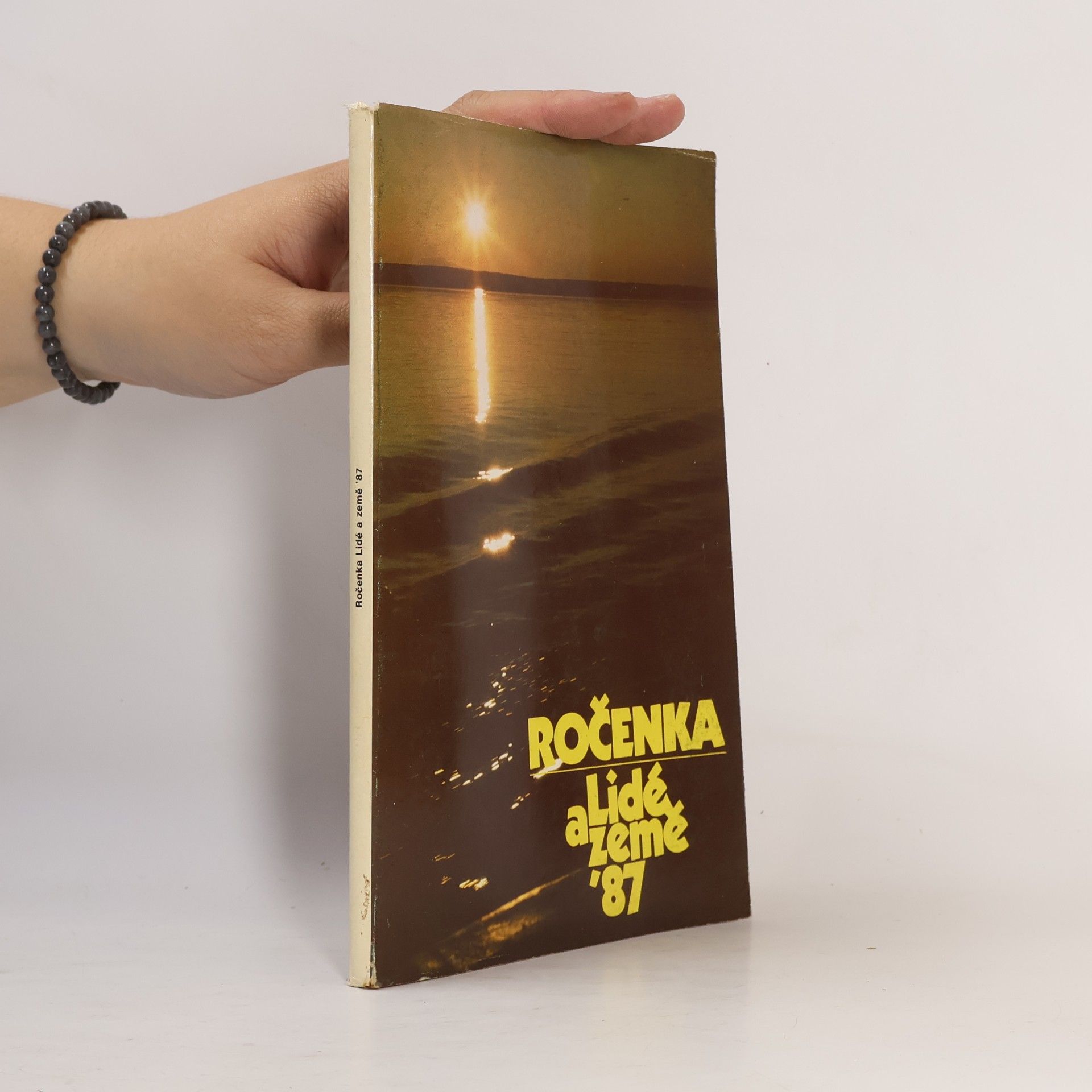 Kolektiv autorů Lidé a země '87 - Ročenka populárně vědeckého zeměpisného a cestopisného měsíčníku