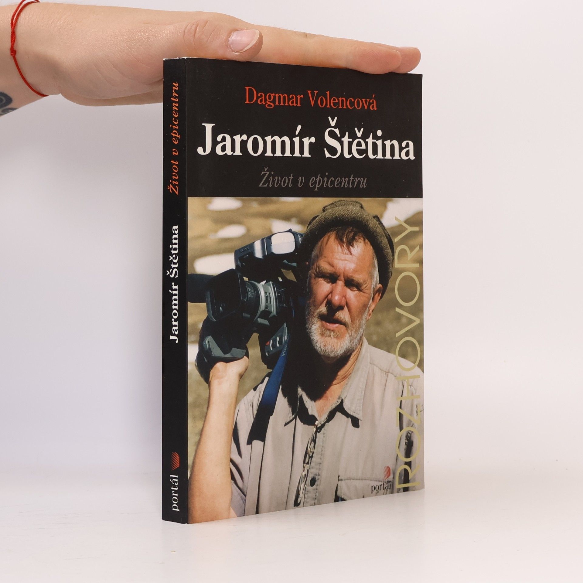 Dagmar Volencová Jaromír Štětina : život v epicentru