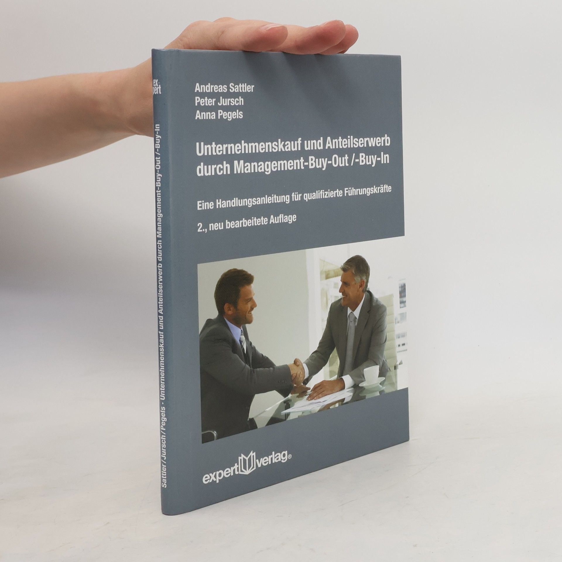 Unternehmenskauf und Anteilserwerb durch Management-Buy-Out, -Buy-In