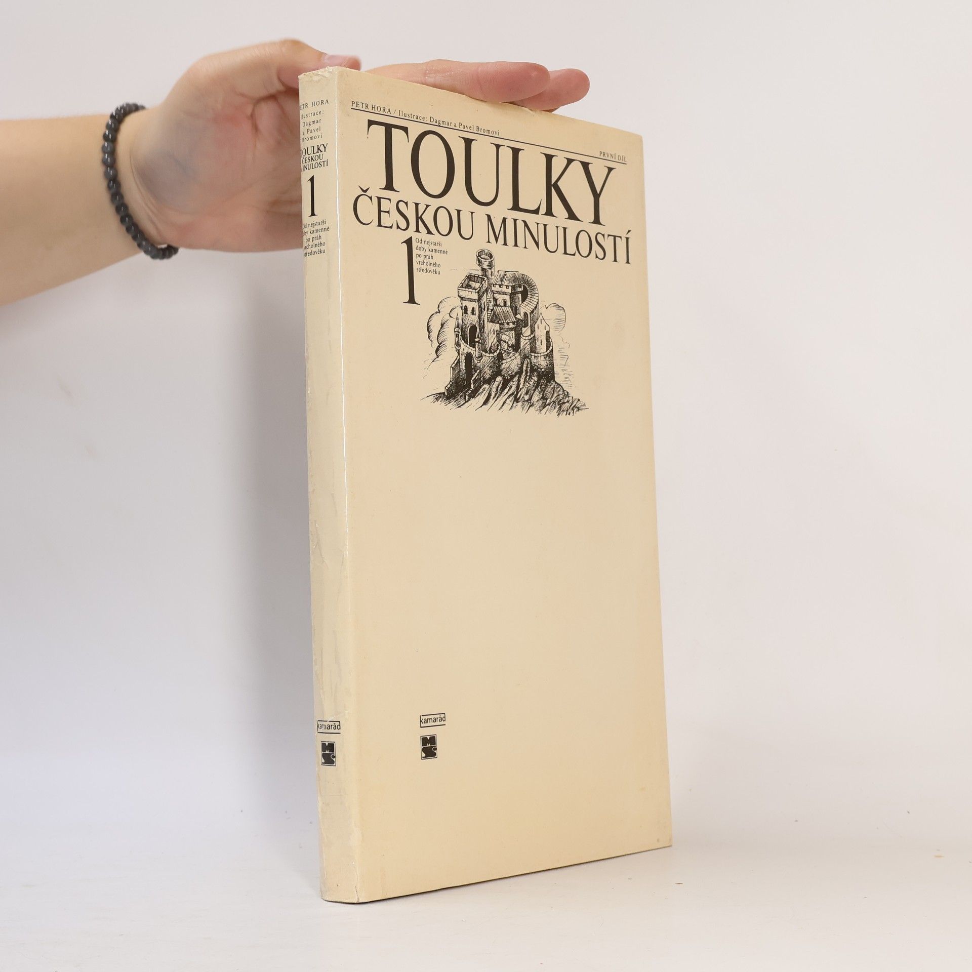 Petr Hora Hořejš Toulky českou minulostí 1