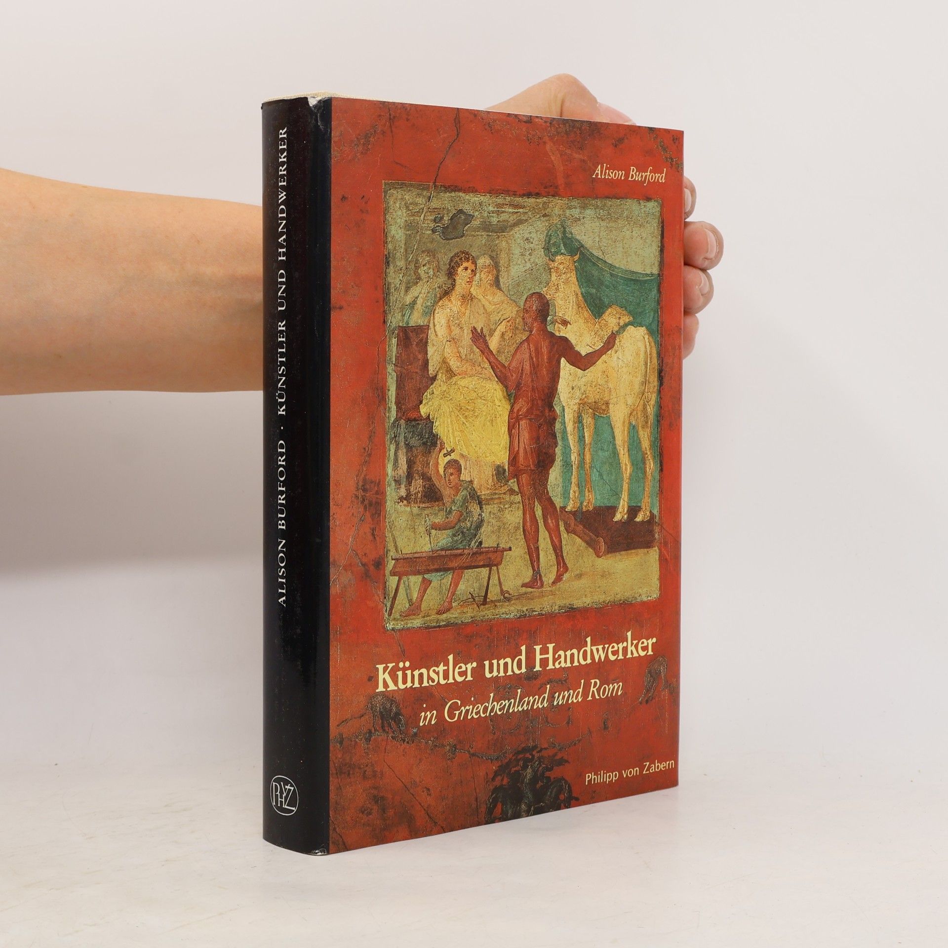 Alison Burford Künstler und Handwerker in Griechenland und Rom