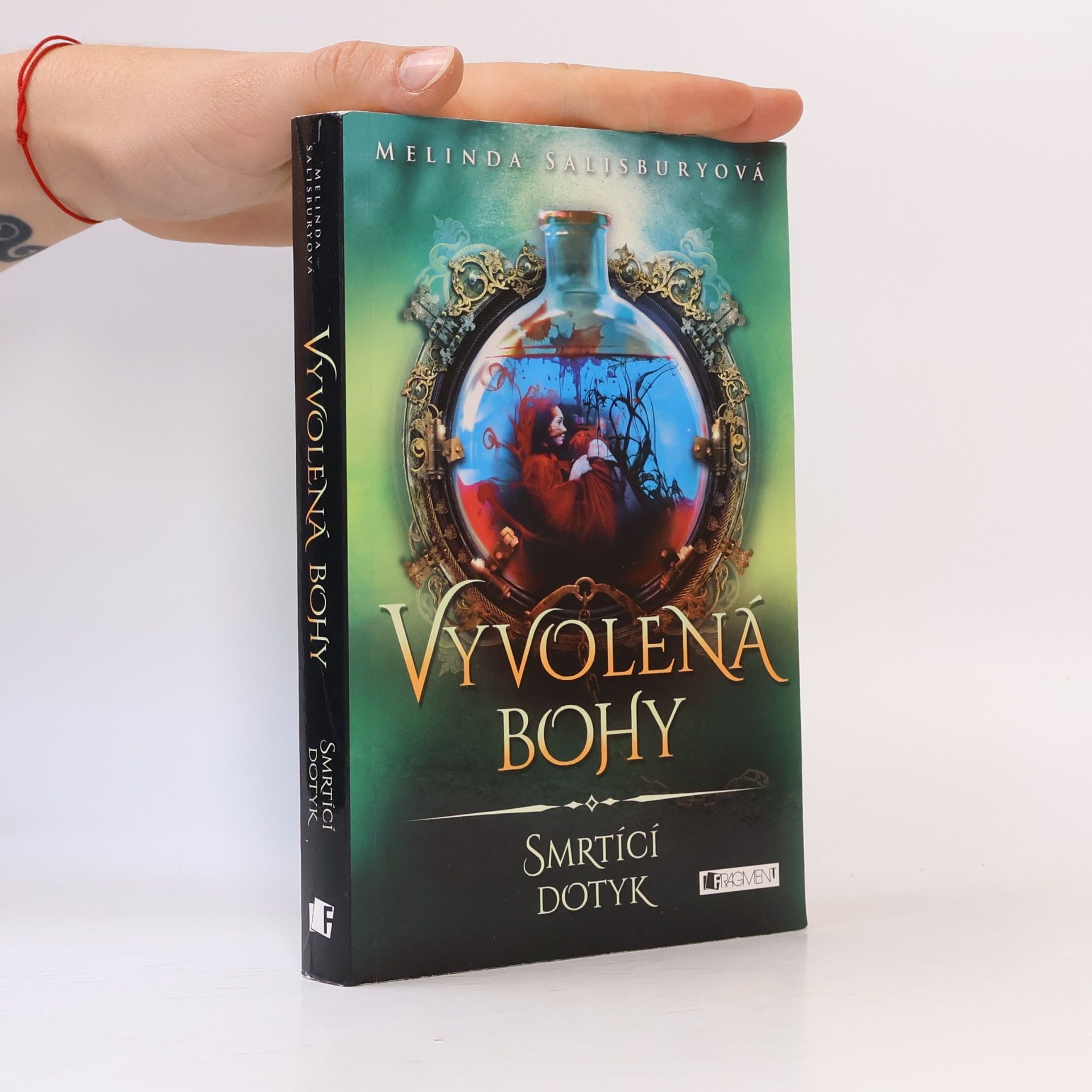Melinda Salisbury Vyvolená bohy. Smrtící dotyk