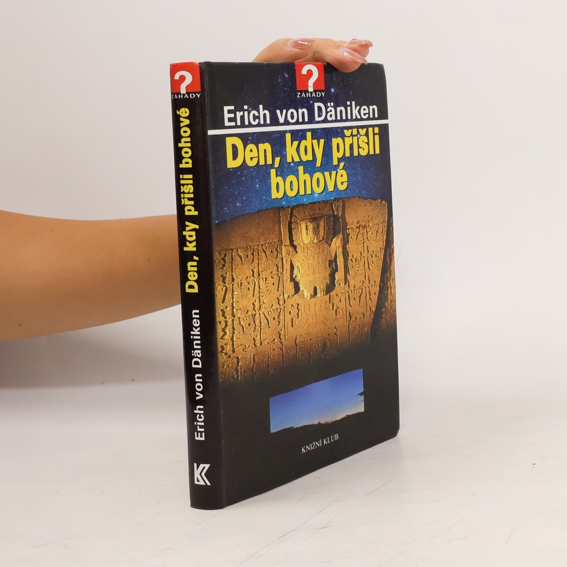 Erich von Däniken Den, kdy přišli bohové
