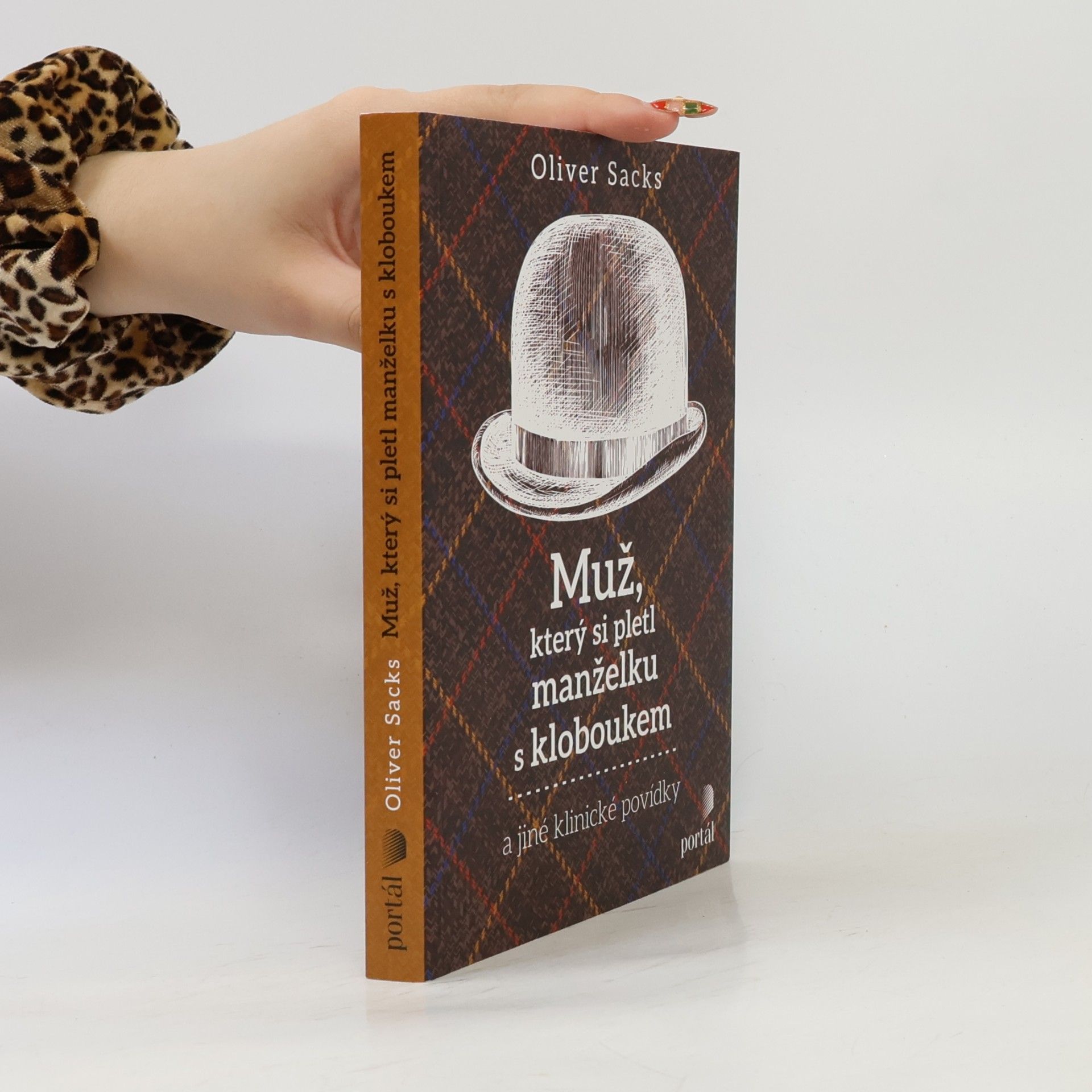 Oliver Sacks Muž, který si pletl manželku s kloboukem
