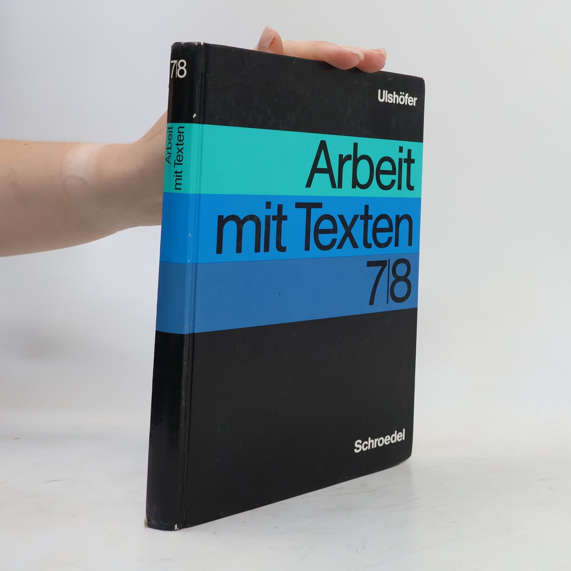 Robert Ulshöfer Arbeit mit Texten 7/8