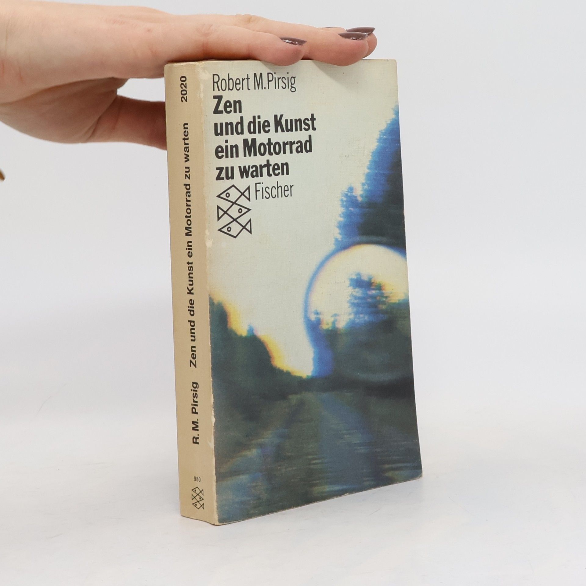 Robert M. Pirsig Zen und die Kunst ein Motorrad zu warten