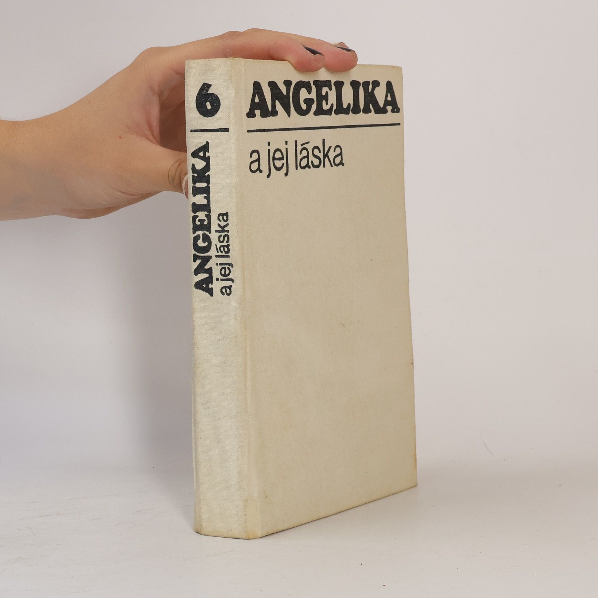 Anne Golon Angelika 6. Angelika a jej láska