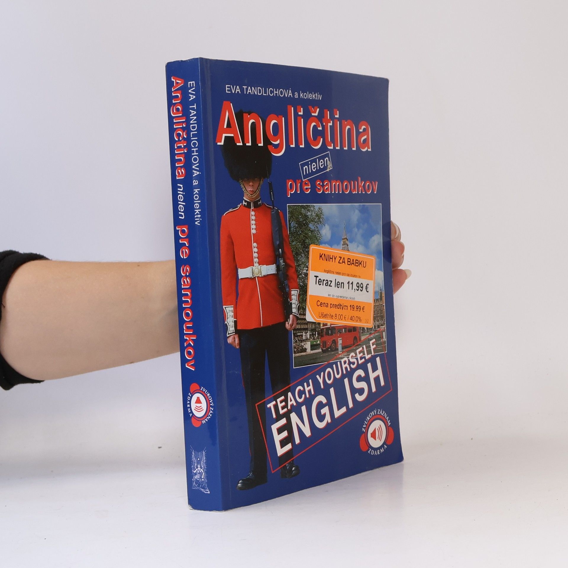 Collectif d'auteurs Angličtina nielen pre samoukov. Teach Yourself English