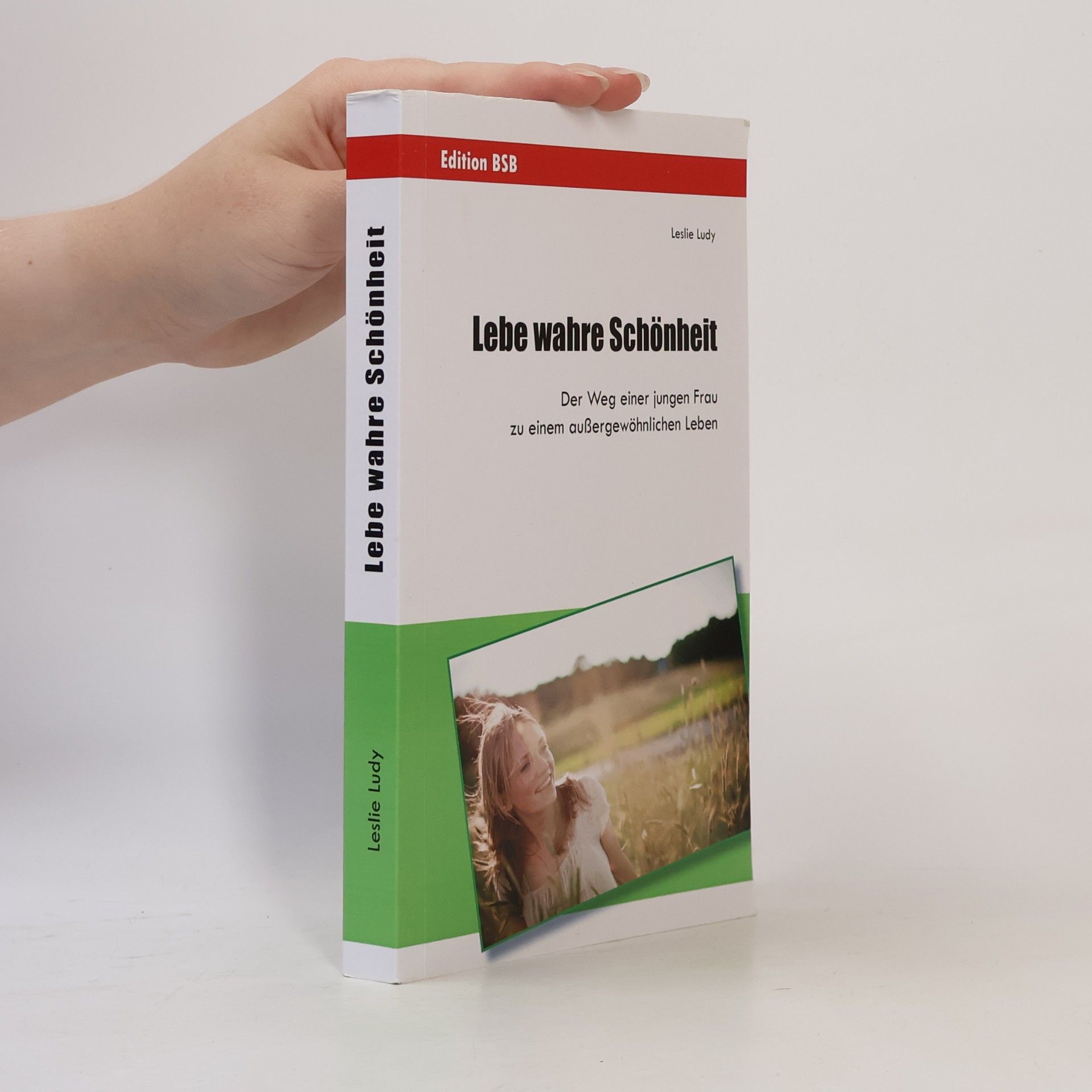 Lebe wahre Schönheit