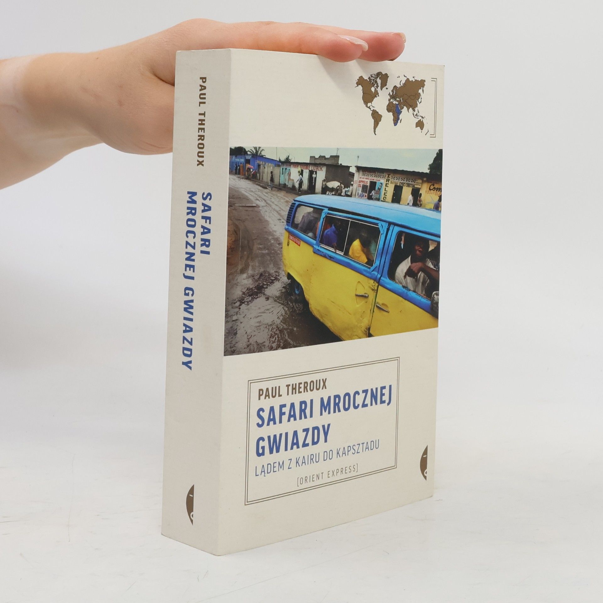 Paul Theroux Safari mrocznej gwiazdy
