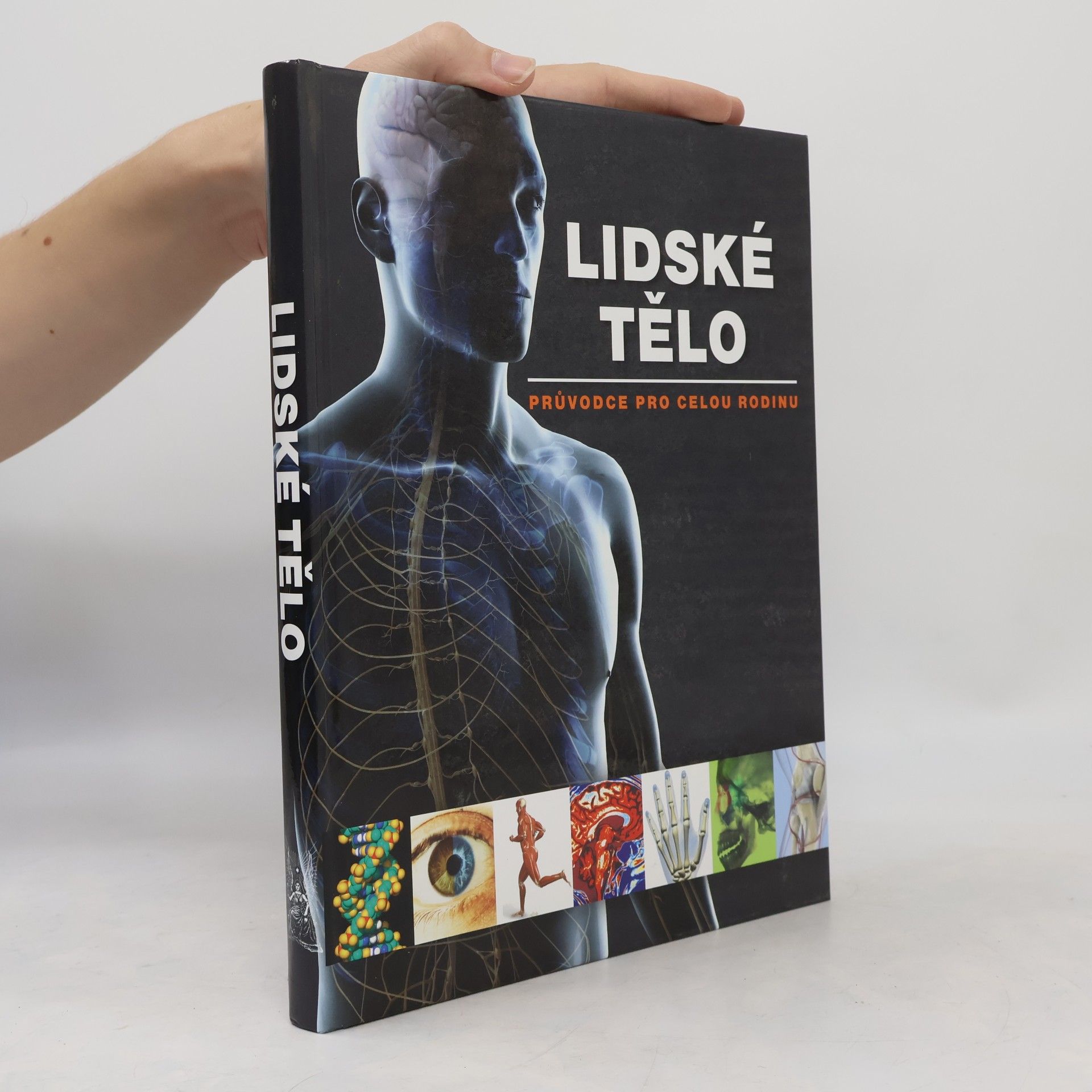 Ludmila Bébarová Lidské tělo. Průvodce pro celou rodinu