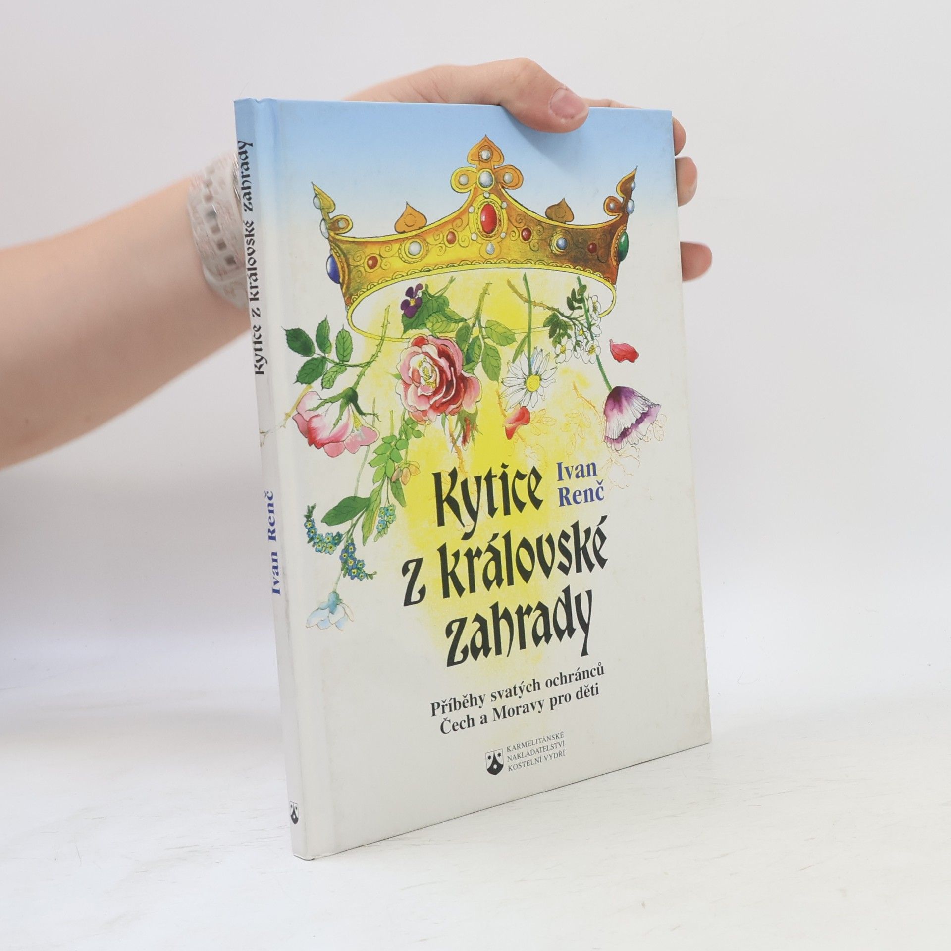 Ivan Renč Kytice z královské zahrady