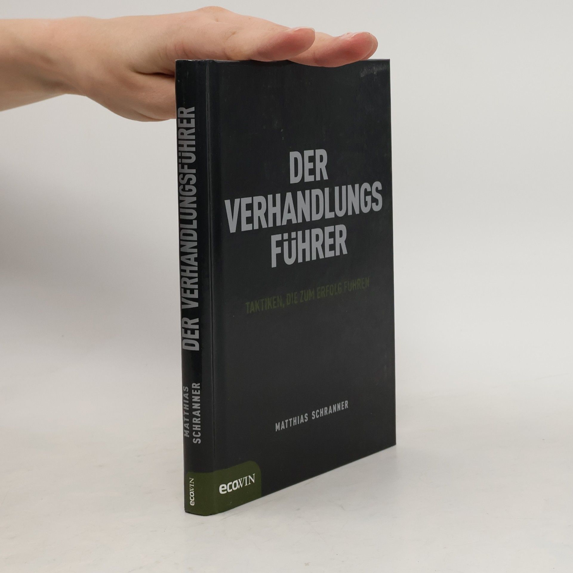 Matthias Schranner Der Verhandlungsführer