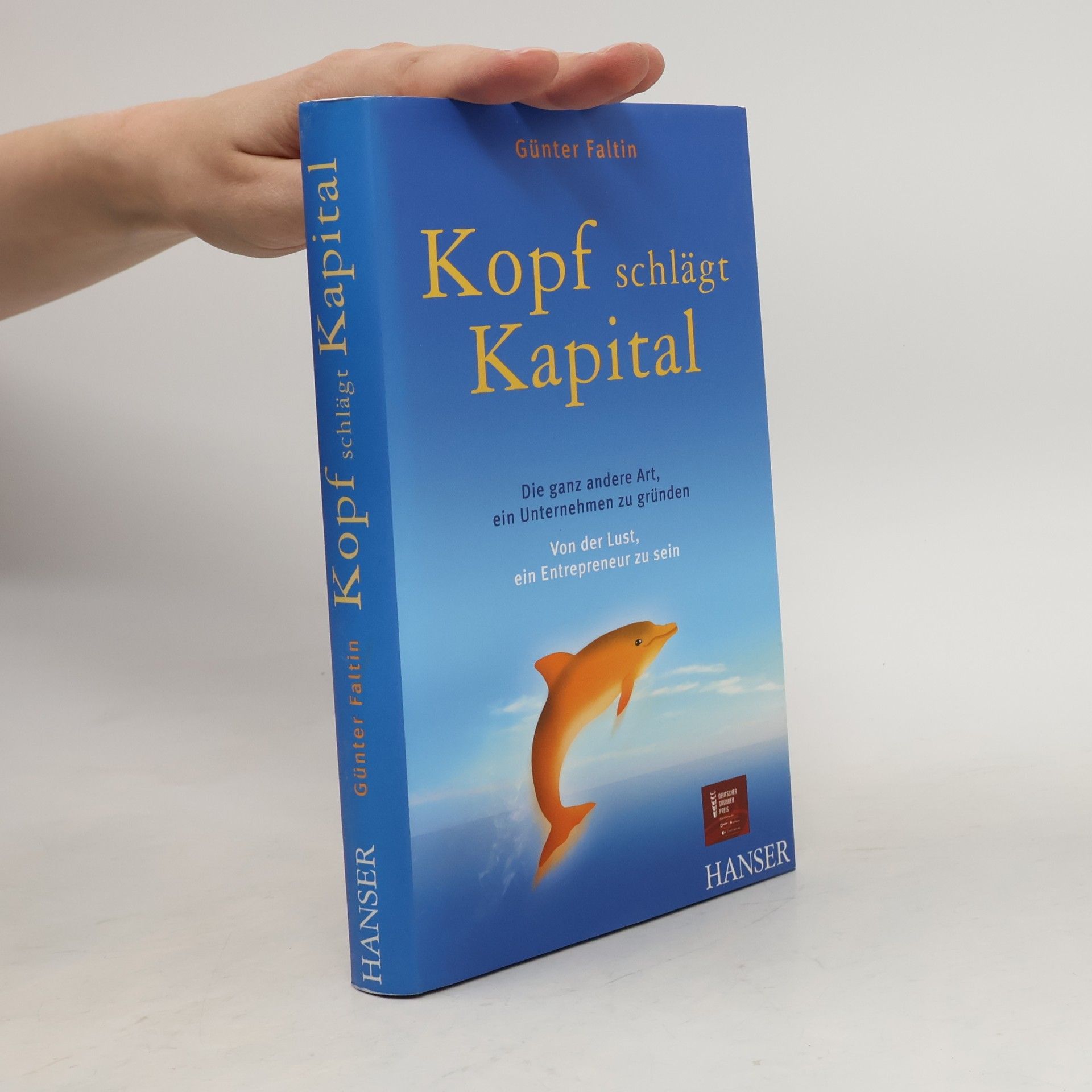 Günter Faltin Kopf schlägt Kapital