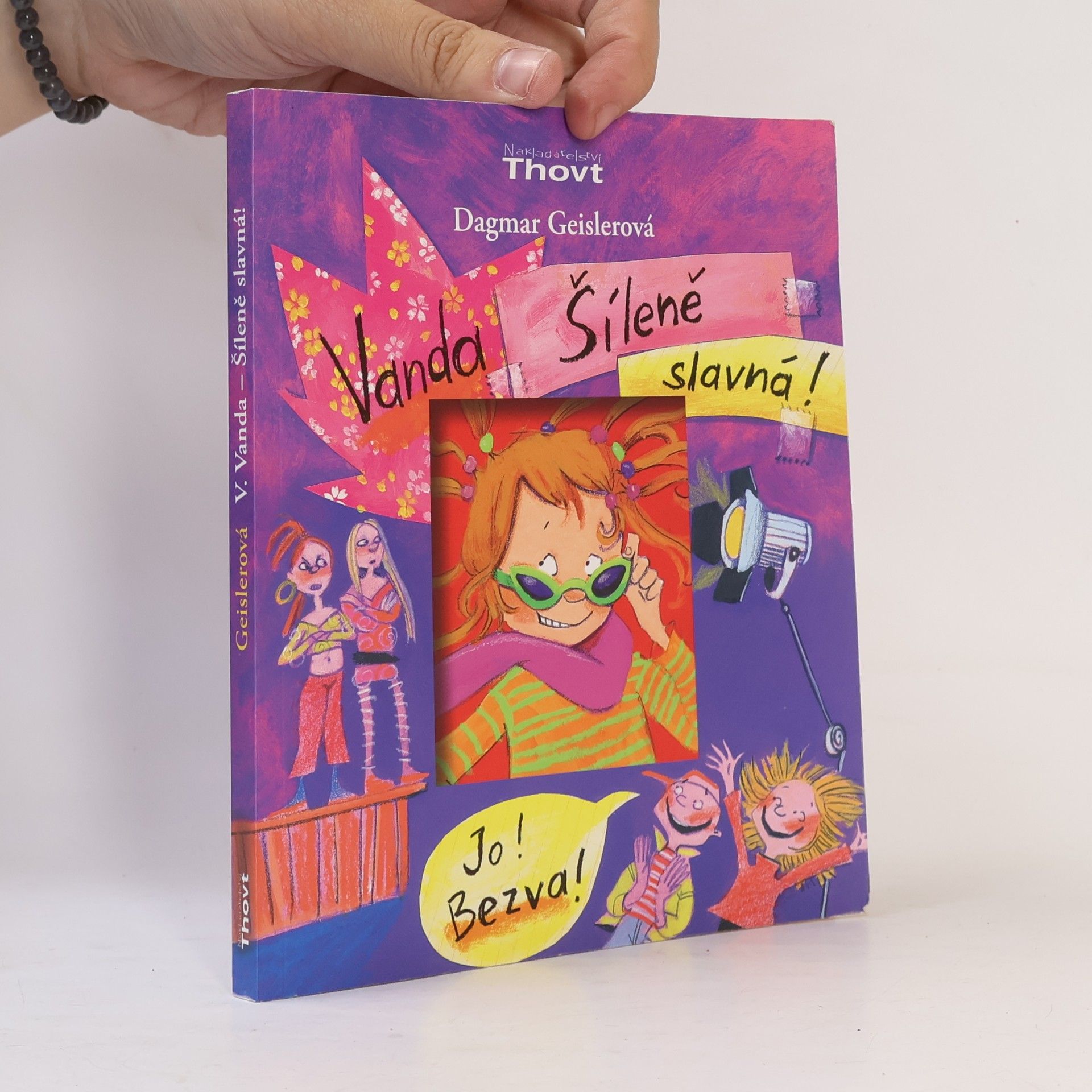 Dagmar Geisler Vanda. Šíleně slavná!