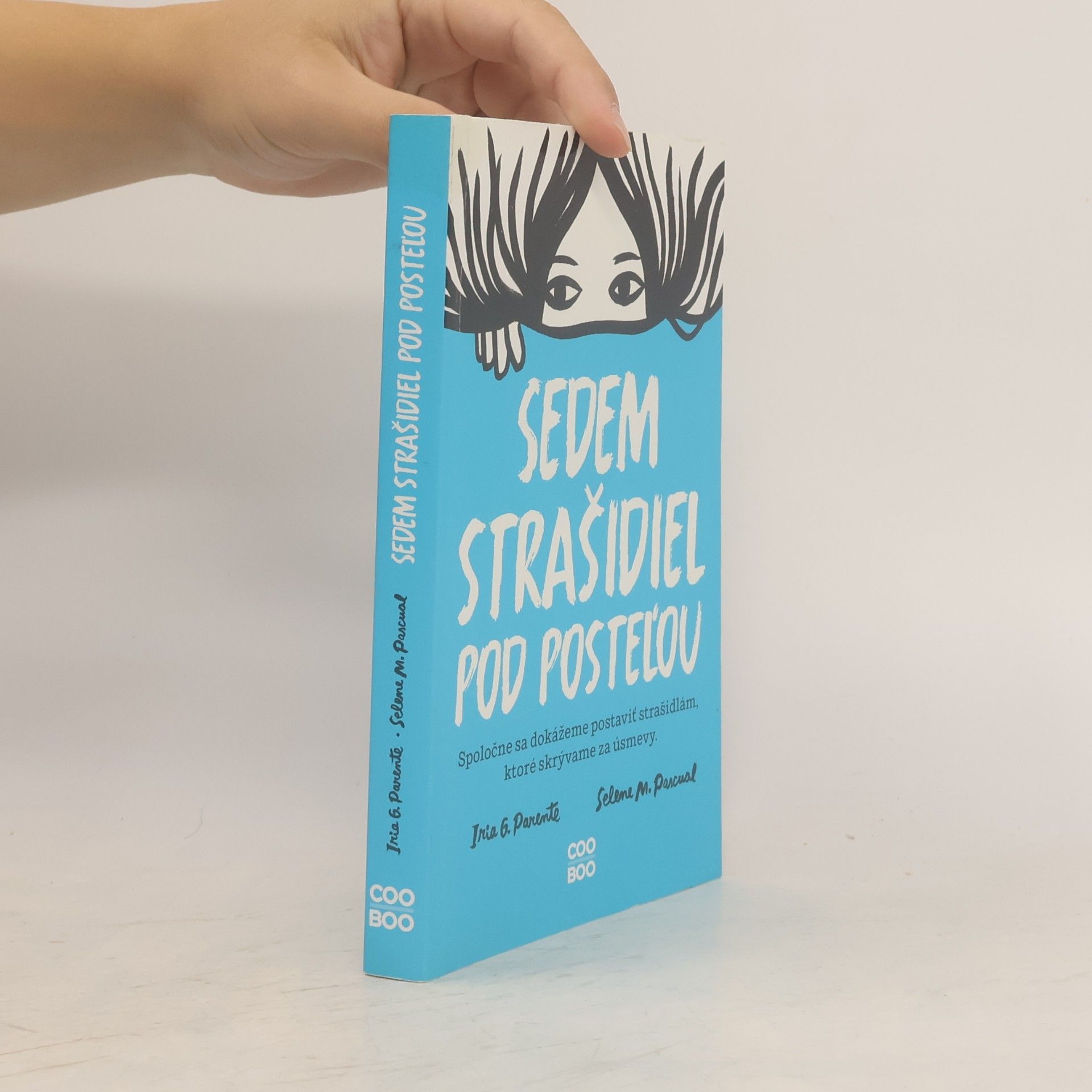Iria G. Parente Sedem strašidiel pod posteľou